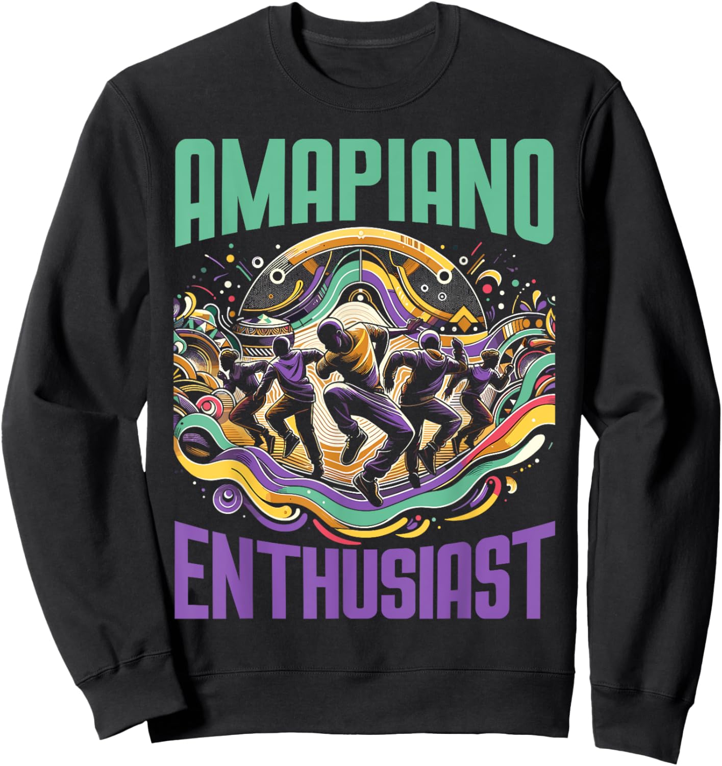 Amapiano South African Music Lover Afrobeat Sweatshirt - Sweatshirt | Black