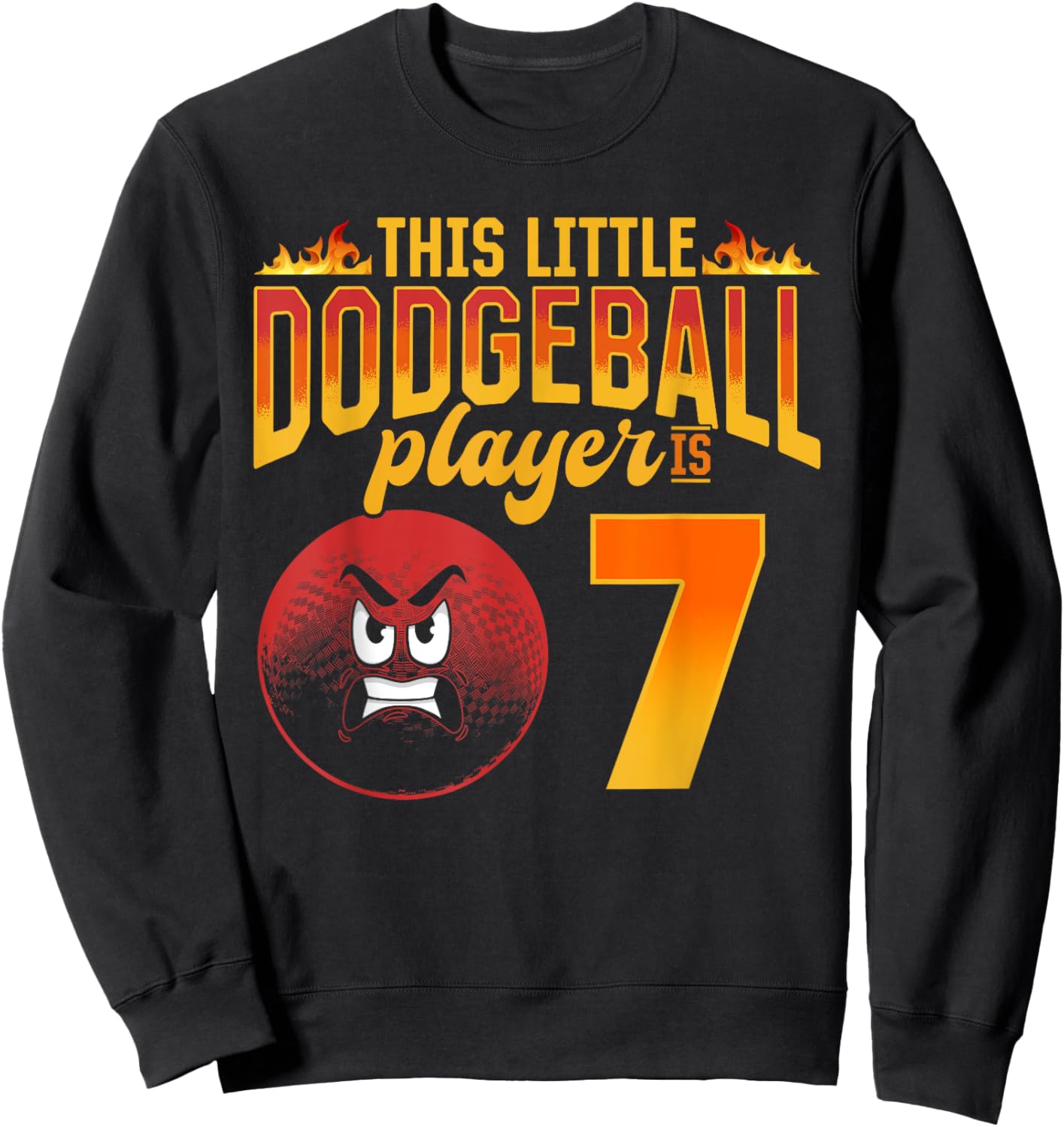 Dodgeball Player 7th Birthday Dodgeball Player Sweatshirt - Sweatshirt | Black