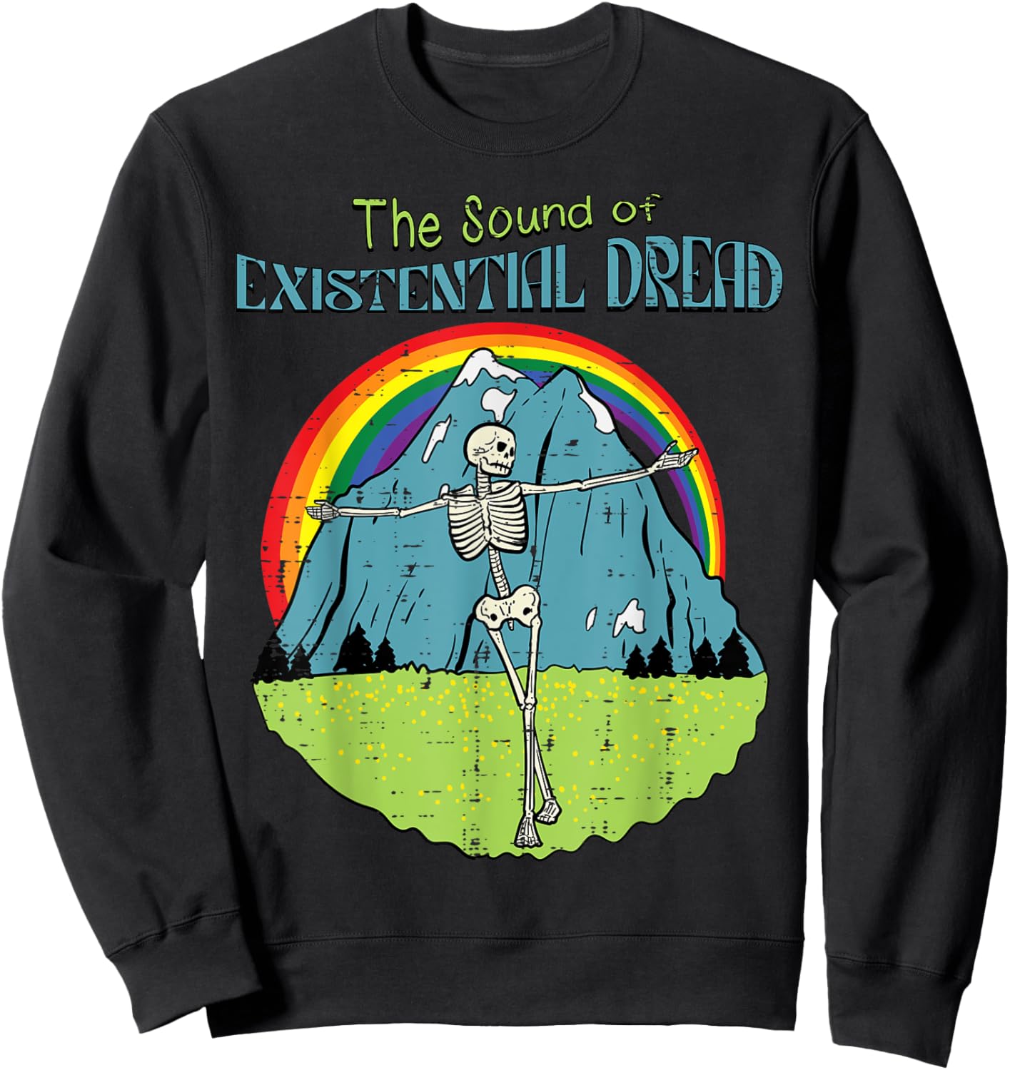 The Sound Of Existential Dread Skeleton Fun Retro Men Women Sweatshirt - Sweatshirt | Black