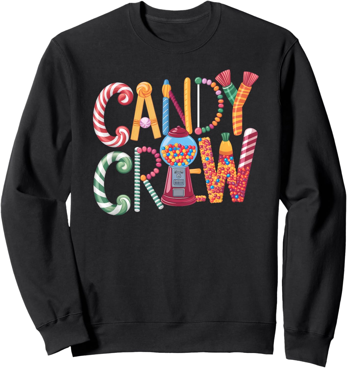 Candy Land Candy Crew Decorations Sweetie Candy Squad Sweatshirt - Sweatshirt | Black