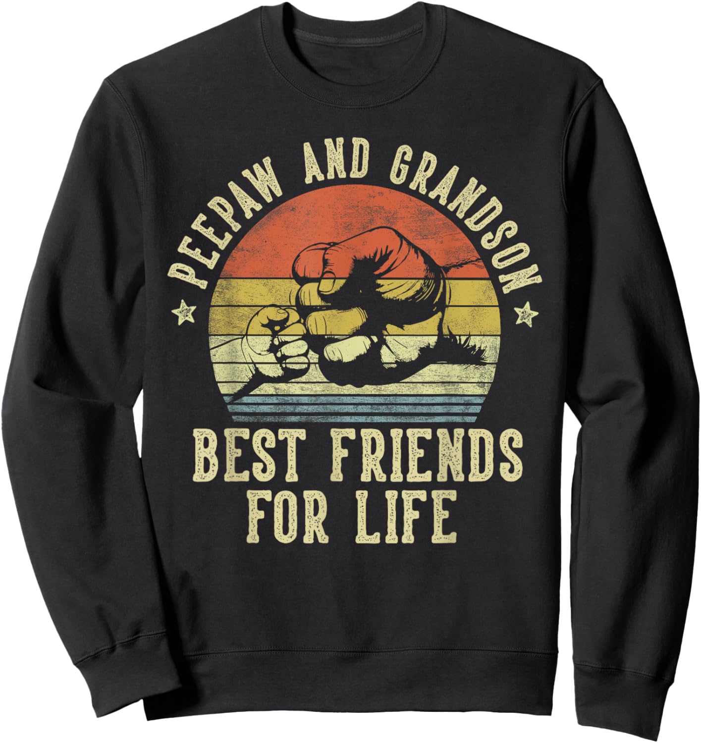 Peepaw and Grandson Best Friends for Life Funny Peepaw Sweatshirt - Sweatshirt | Black