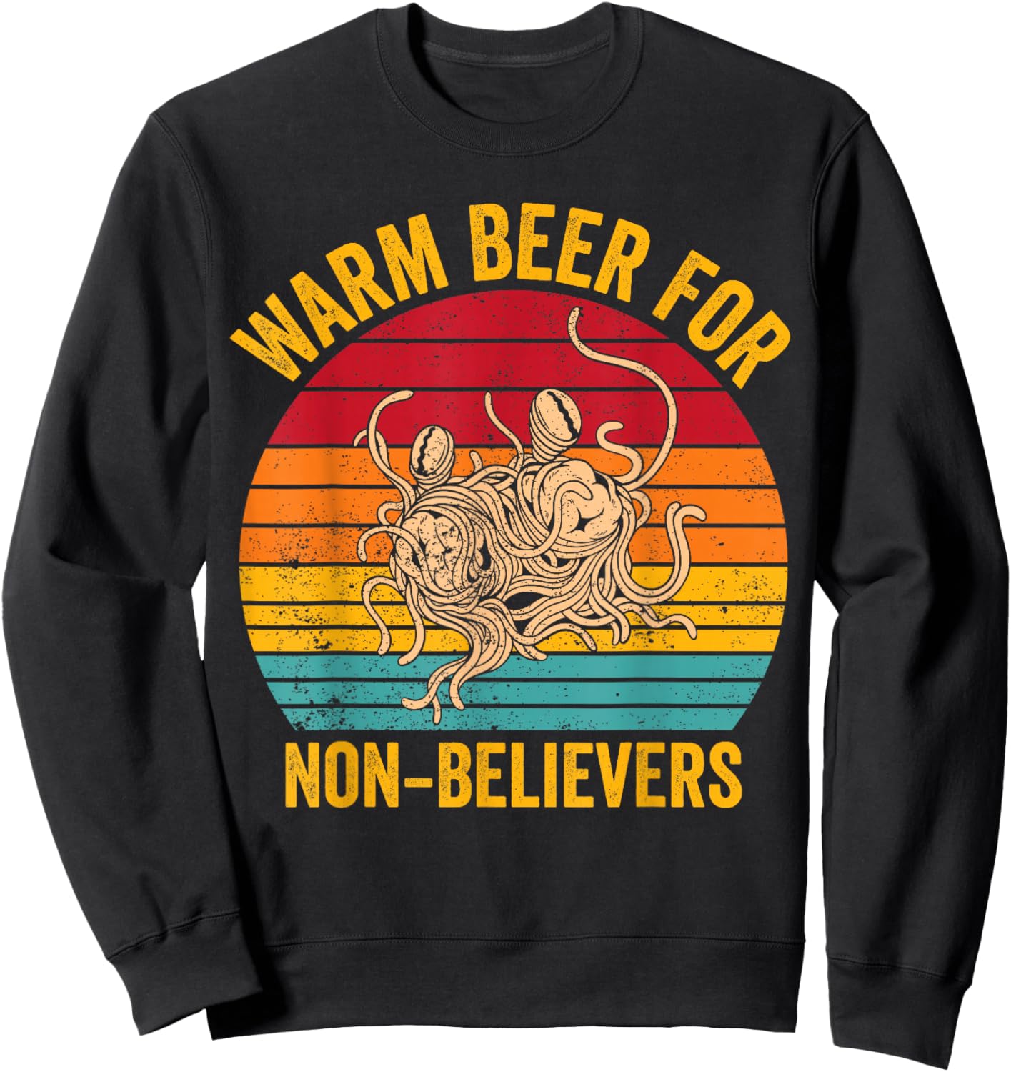 Flying Spaghetti Monster Retro Warm Beer For Non-Believers Sweatshirt - Sweatshirt | Black