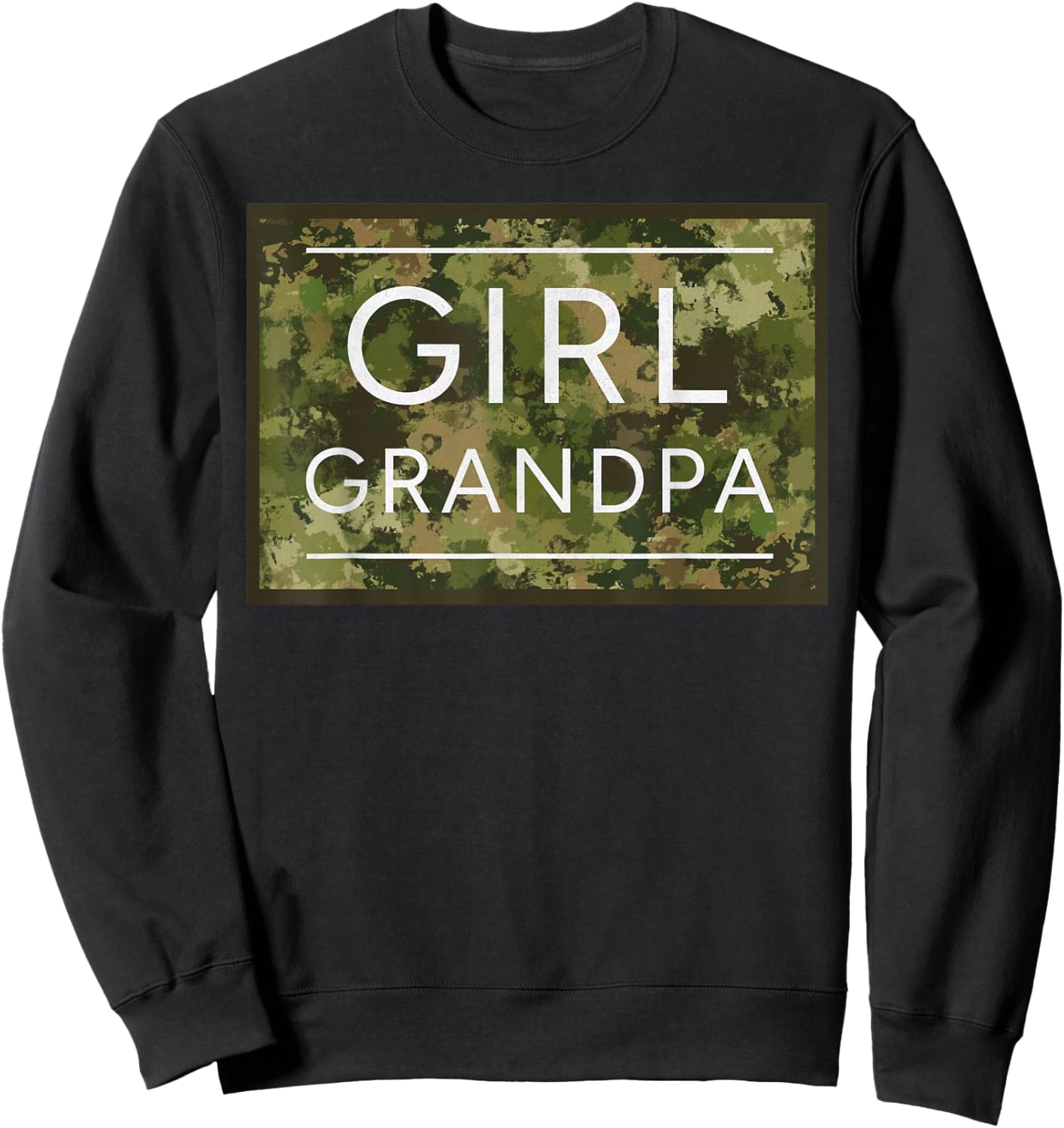 Girl Grandpa Camo Grandpa of Girls Grandfather Camouflage Sweatshirt - Sweatshirt | Black