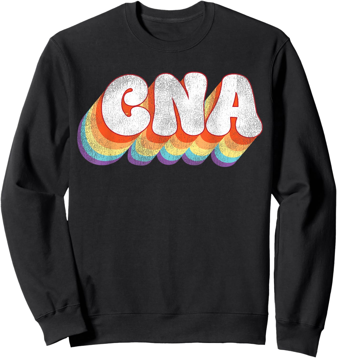 CNA Nurse Certified Nursing Assistant Retro Vintage Cna Sweatshirt - Sweatshirt | Black