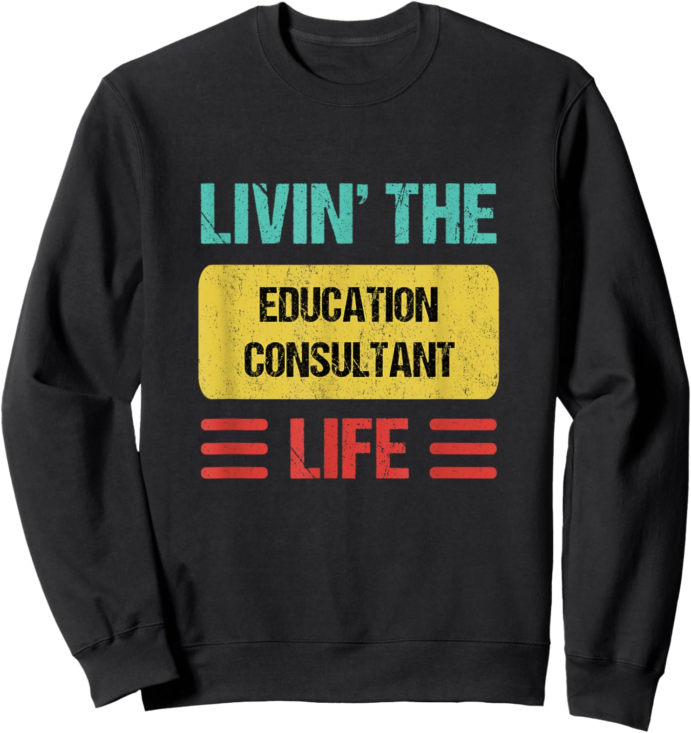 Education Consultant Sweatshirt - Sweatshirt | Black