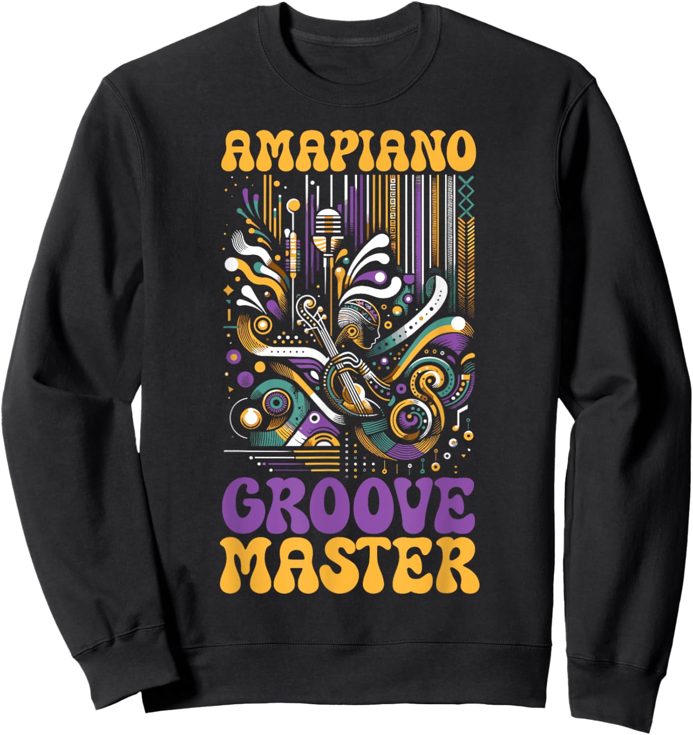 Amapiano South African Music Lover Afrobeat Sweatshirt - Sweatshirt | Black