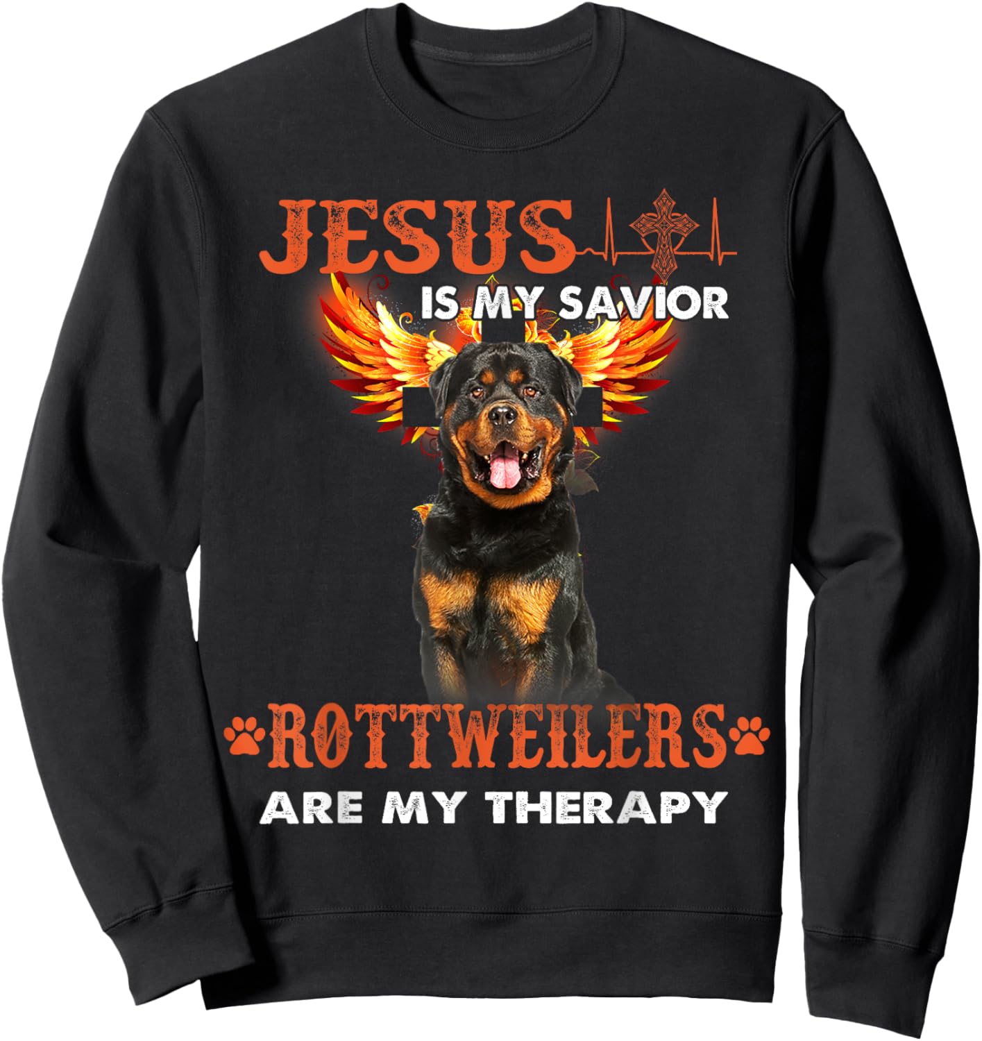 Jesus Is My Savior Rottweilers Are My Therapy Christian Sweatshirt - Sweatshirt | Black