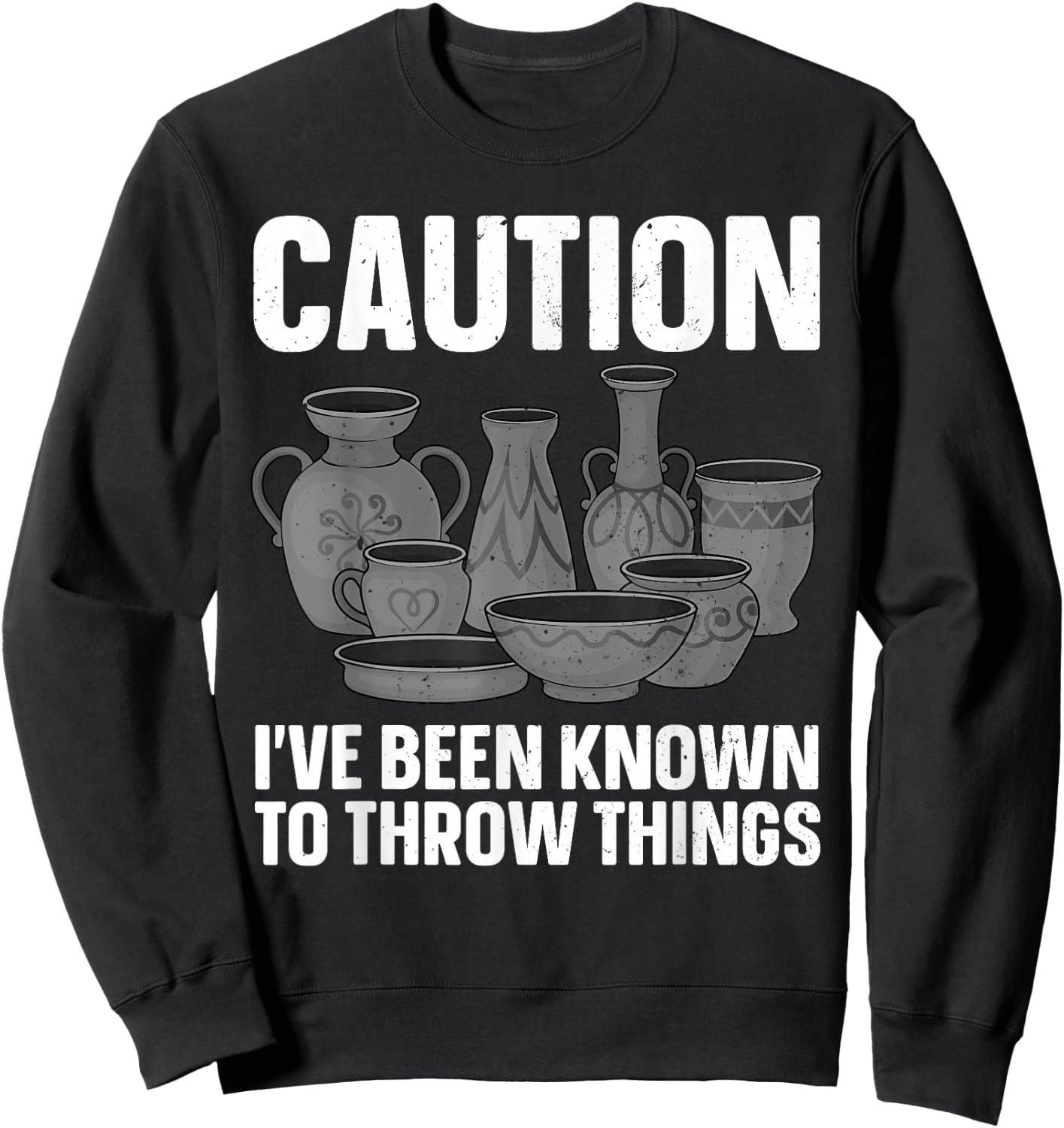 Funny Pottery Art Men Pottery Artist Pottery Maker Sweatshirt - Sweatshirt | Black