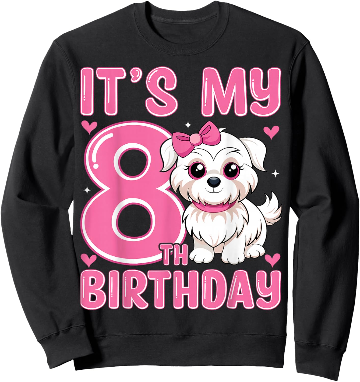 It's My 8th Birthday Cute Puppy Dog Kids 8 Years Old Sweatshirt - Sweatshirt | Black