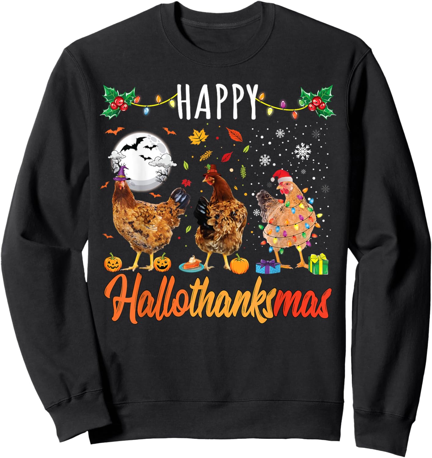 Chicken HalloThanksMas Shirt Halloween Autumn Christmas Sweatshirt - Sweatshirt | Black