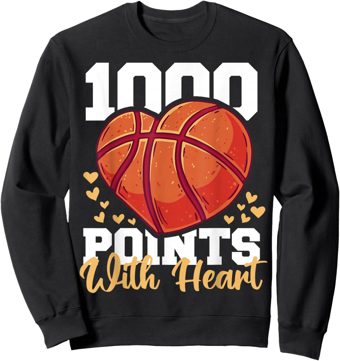 1000 Points Basketball Scorer High School Basketball Player Sweatshirt - Sweatshirt | Black