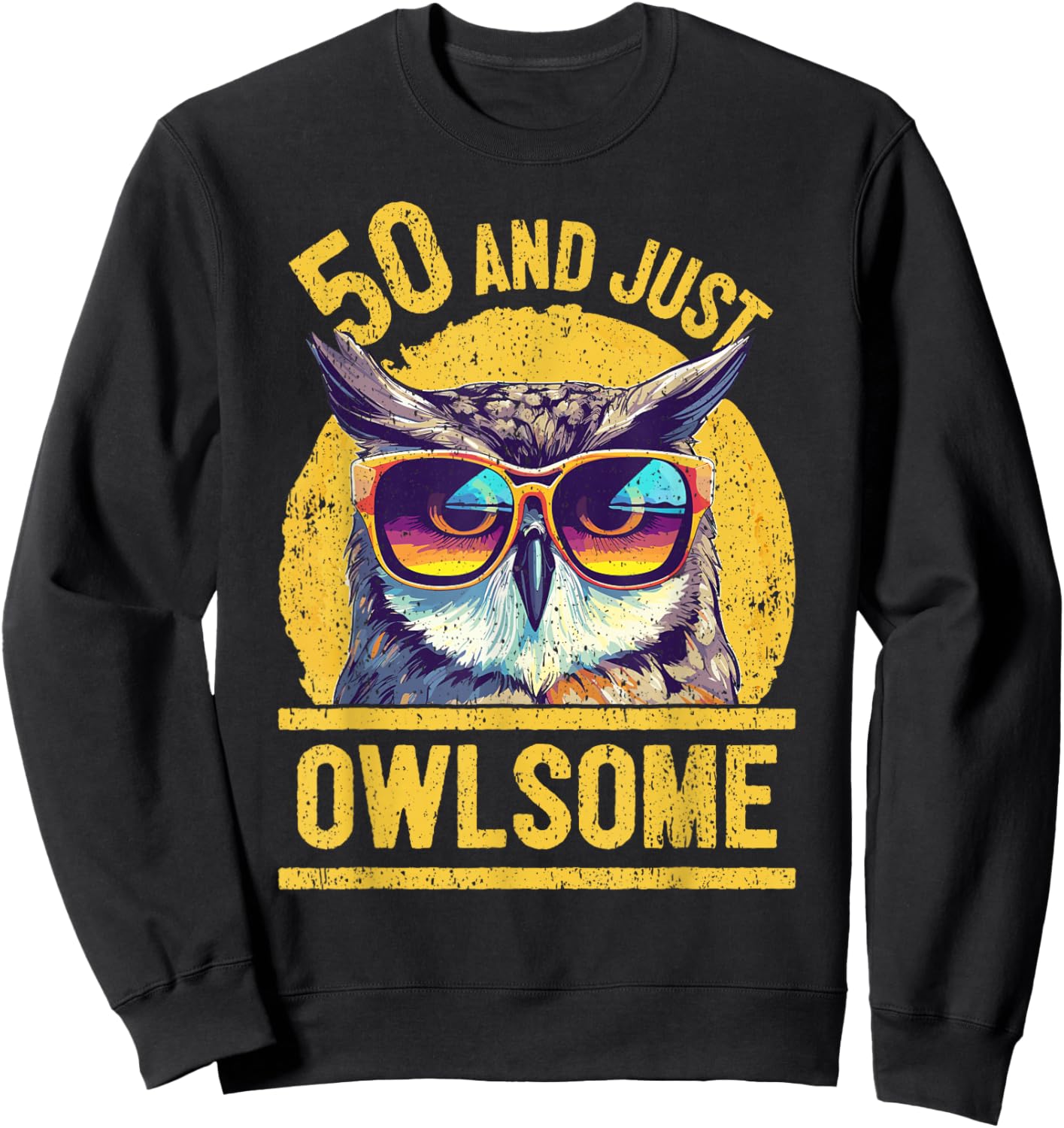 50th Birthday Owl Lover Age 50 Years Sweatshirt - Sweatshirt | Black