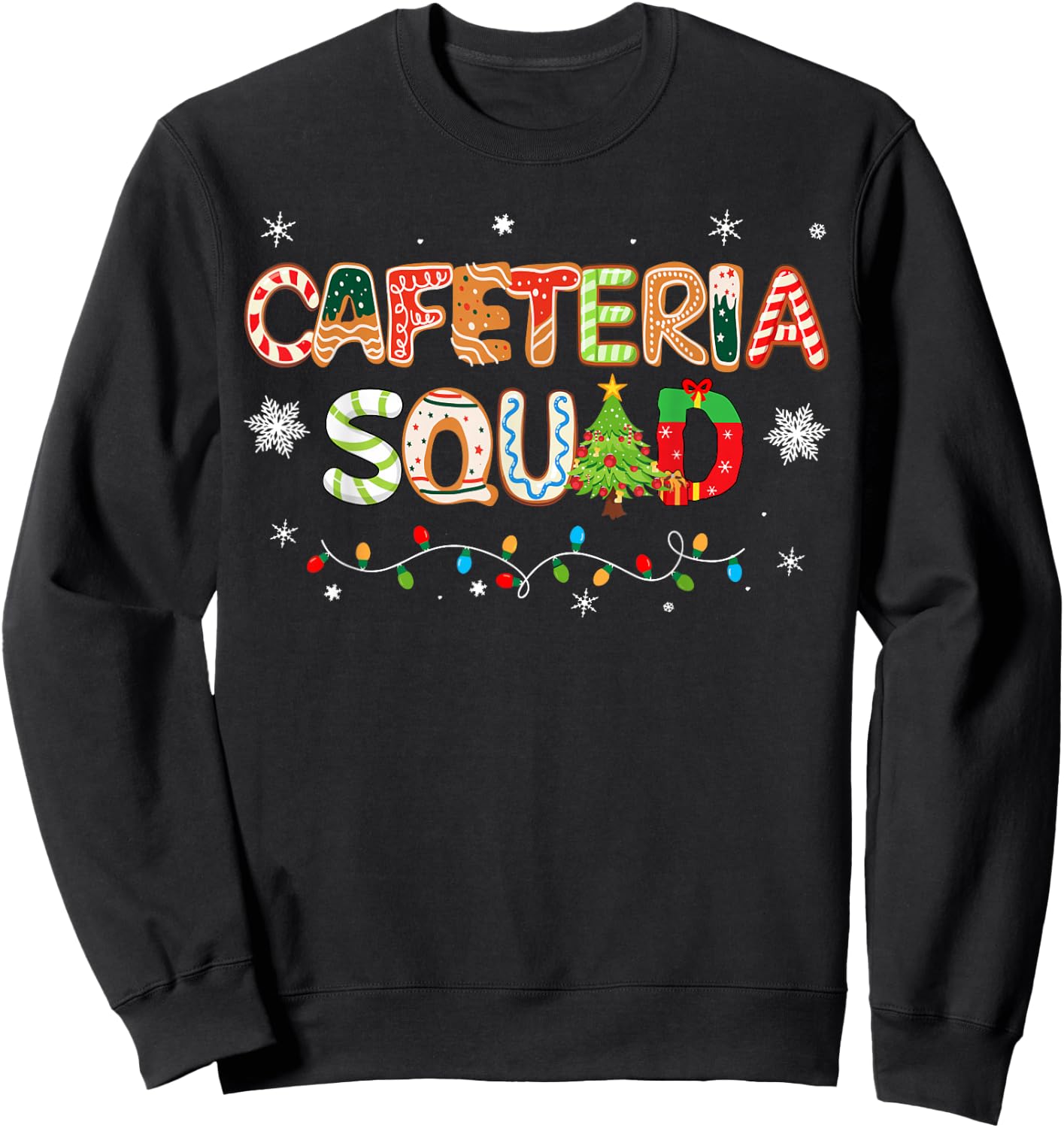 Funny Christmas Cafeteria Squad School Cafeteria Worker Sweatshirt - Sweatshirt | Black