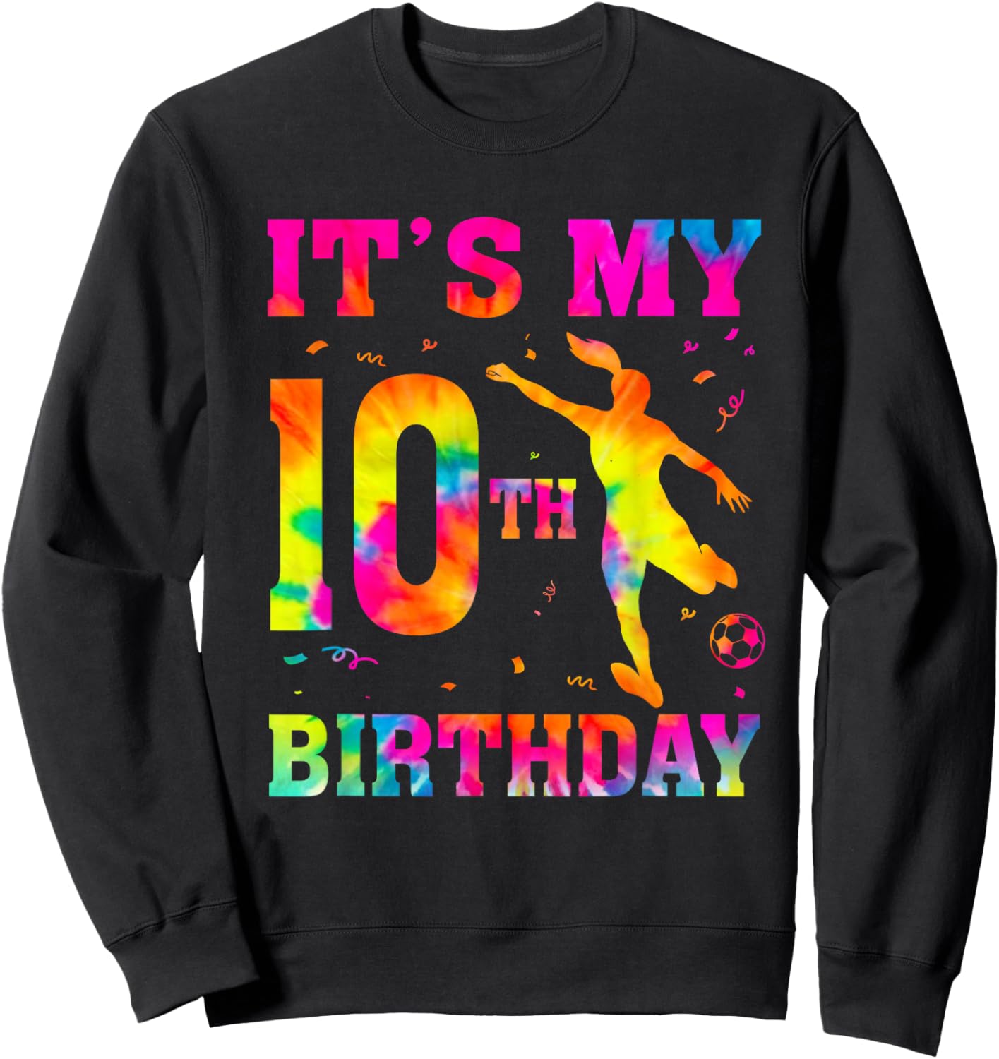 It's My 10th Birthday Soccer 10 Year Old Party Soccer Player Sweatshirt - Sweatshirt | Black