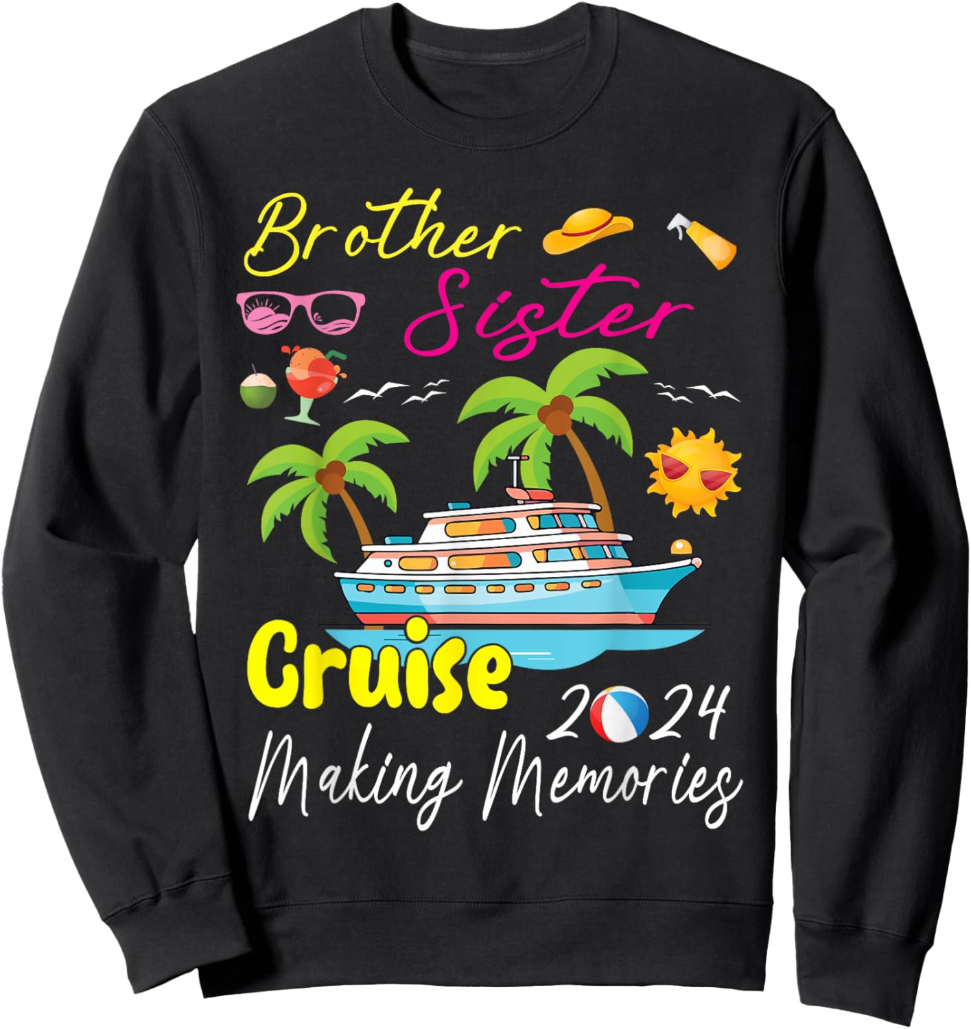 Brother Sister Cruise Est 2024 Ship Making Memories Together Sweatshirt - Sweatshirt | Black