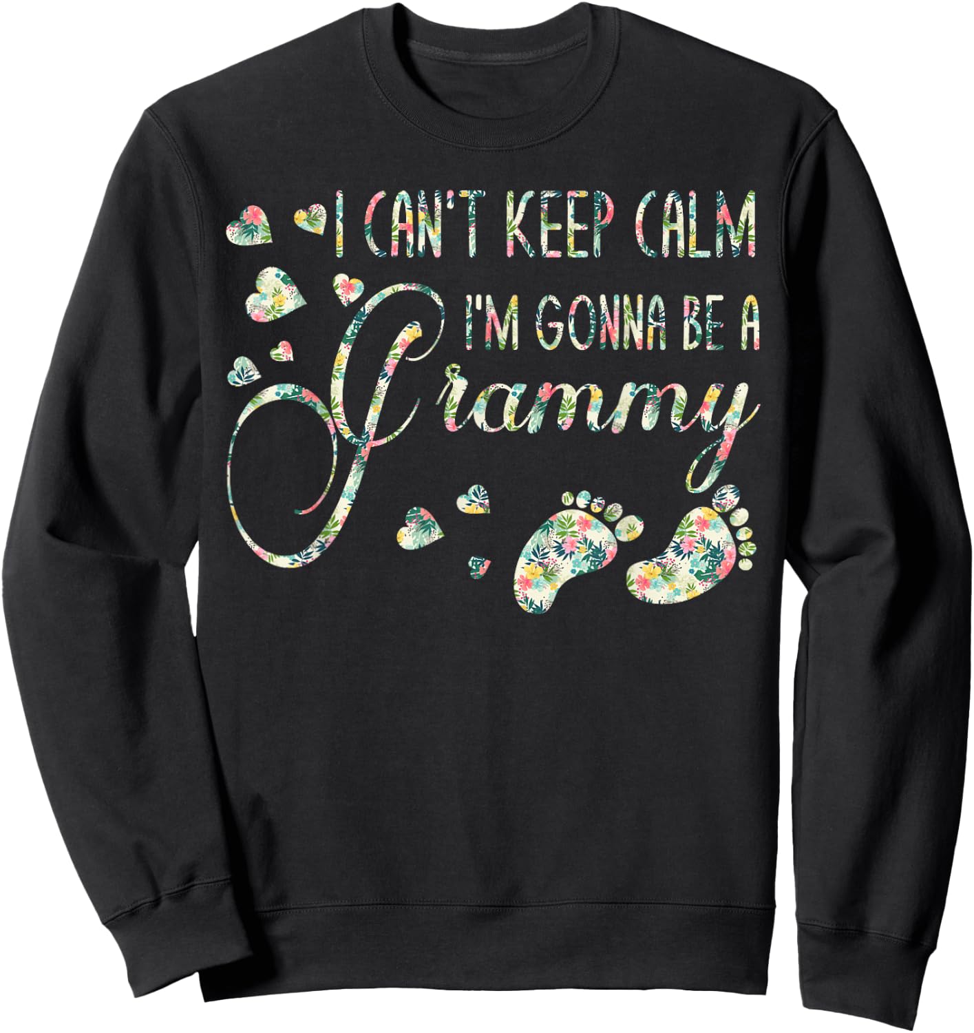 I Can't Keep Calm I'm Gonna Be a Grammy Sweatshirt - Sweatshirt | Black