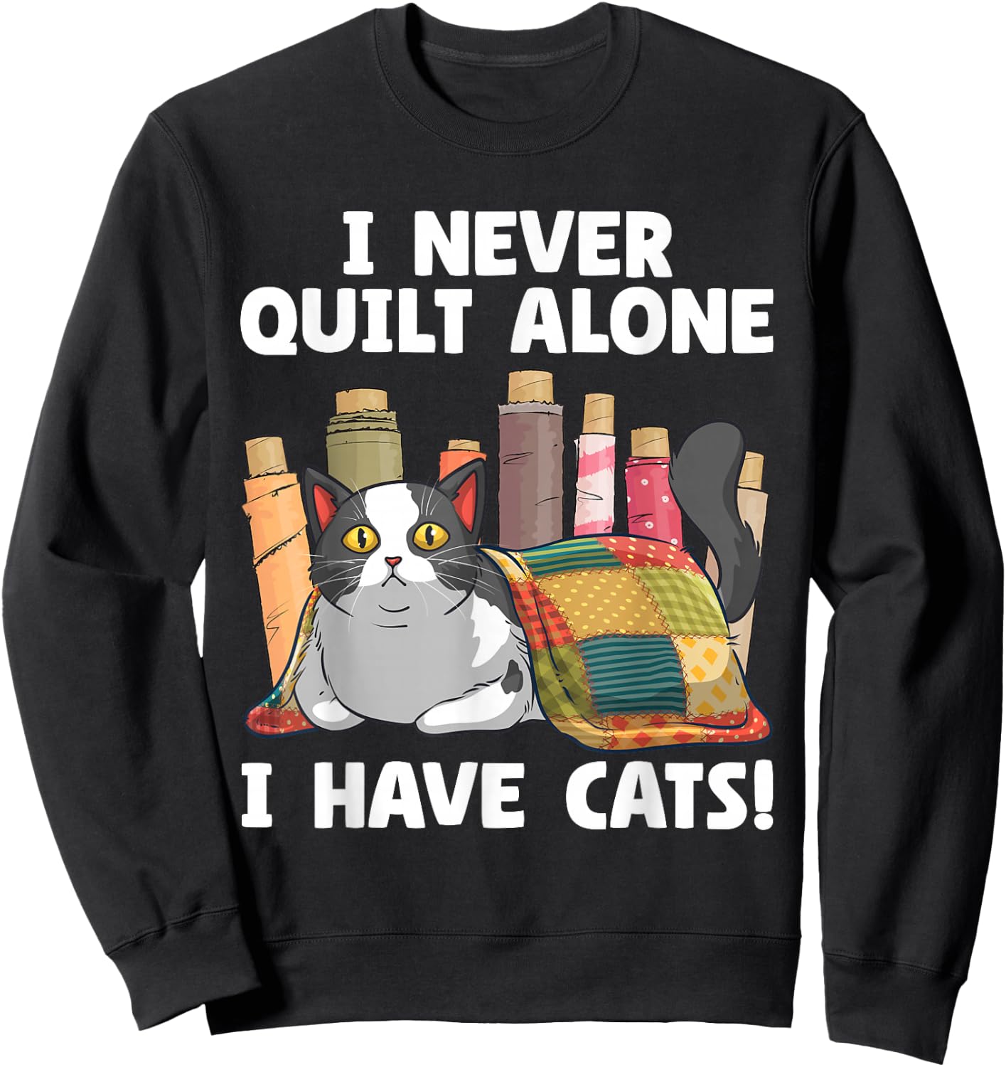 Funny Quilting Art Women Cat Quilt Sewing Quilter Sweatshirt - Sweatshirt | Black