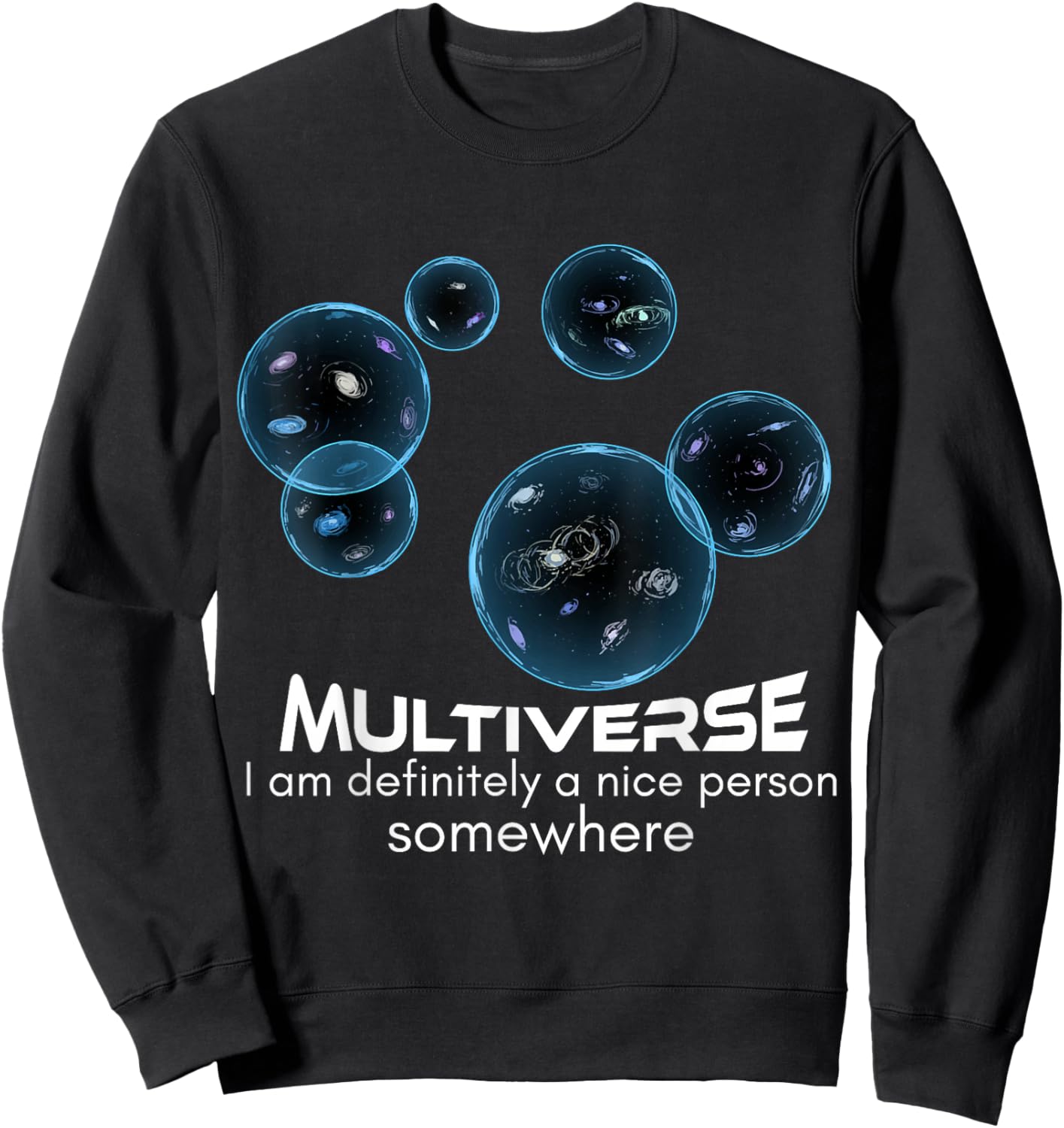 Multiverse Parallel Universe Science Fiction Time Travel Sweatshirt - Sweatshirt | Black