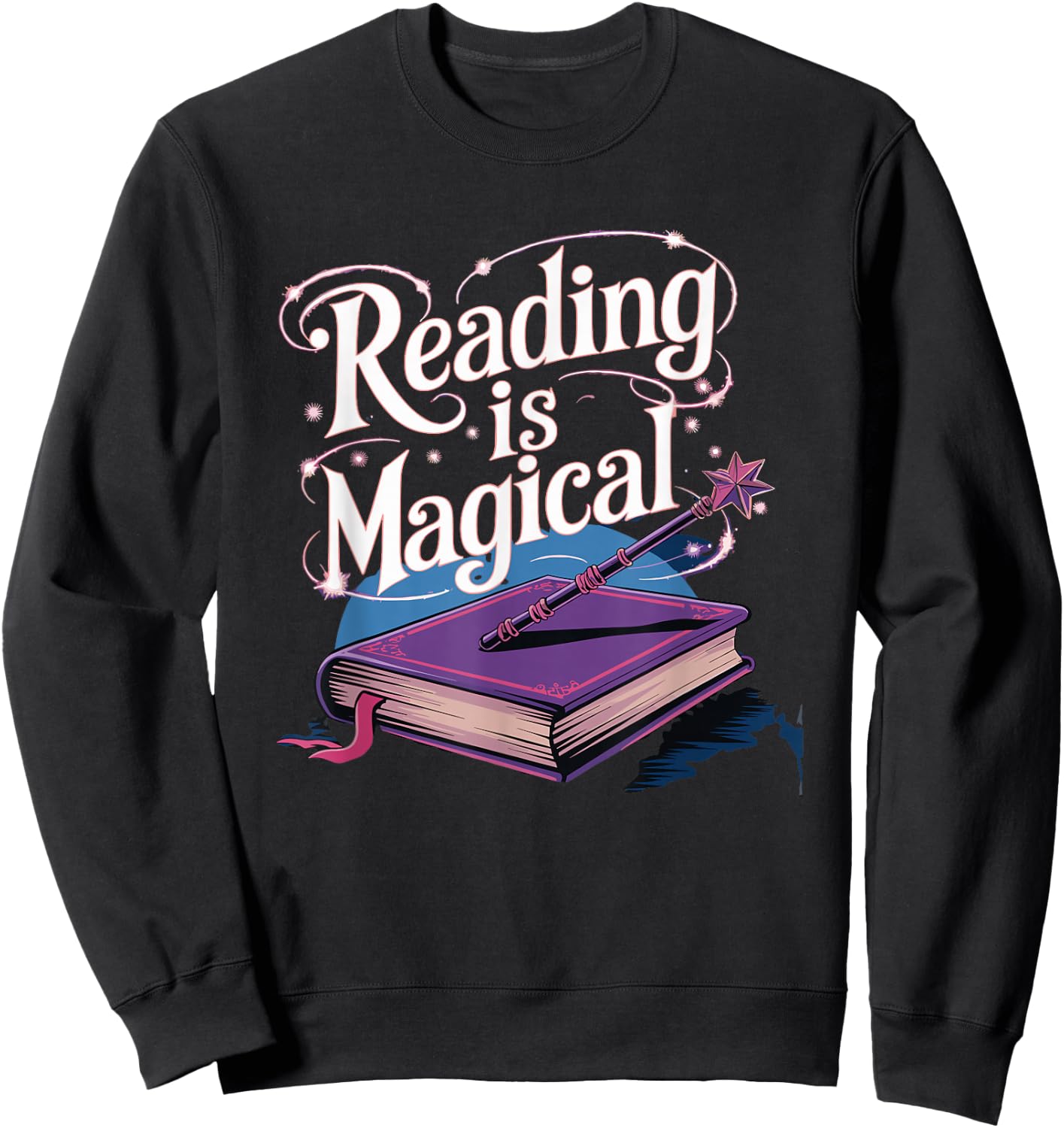 Reading Is Magical for Book Lovers Sweatshirt - Sweatshirt | Black