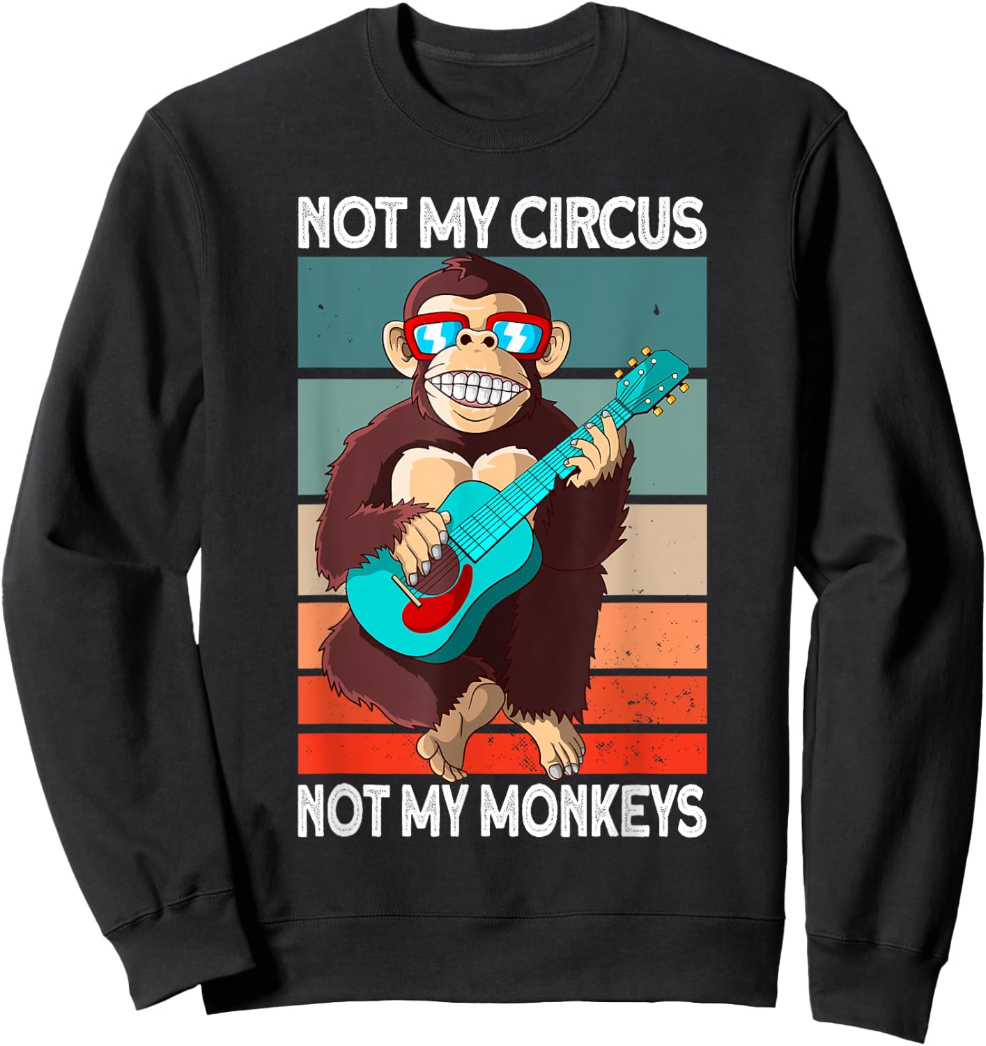 Not My Circus not my Monkeys - animal lover Sweatshirt - Sweatshirt | Black