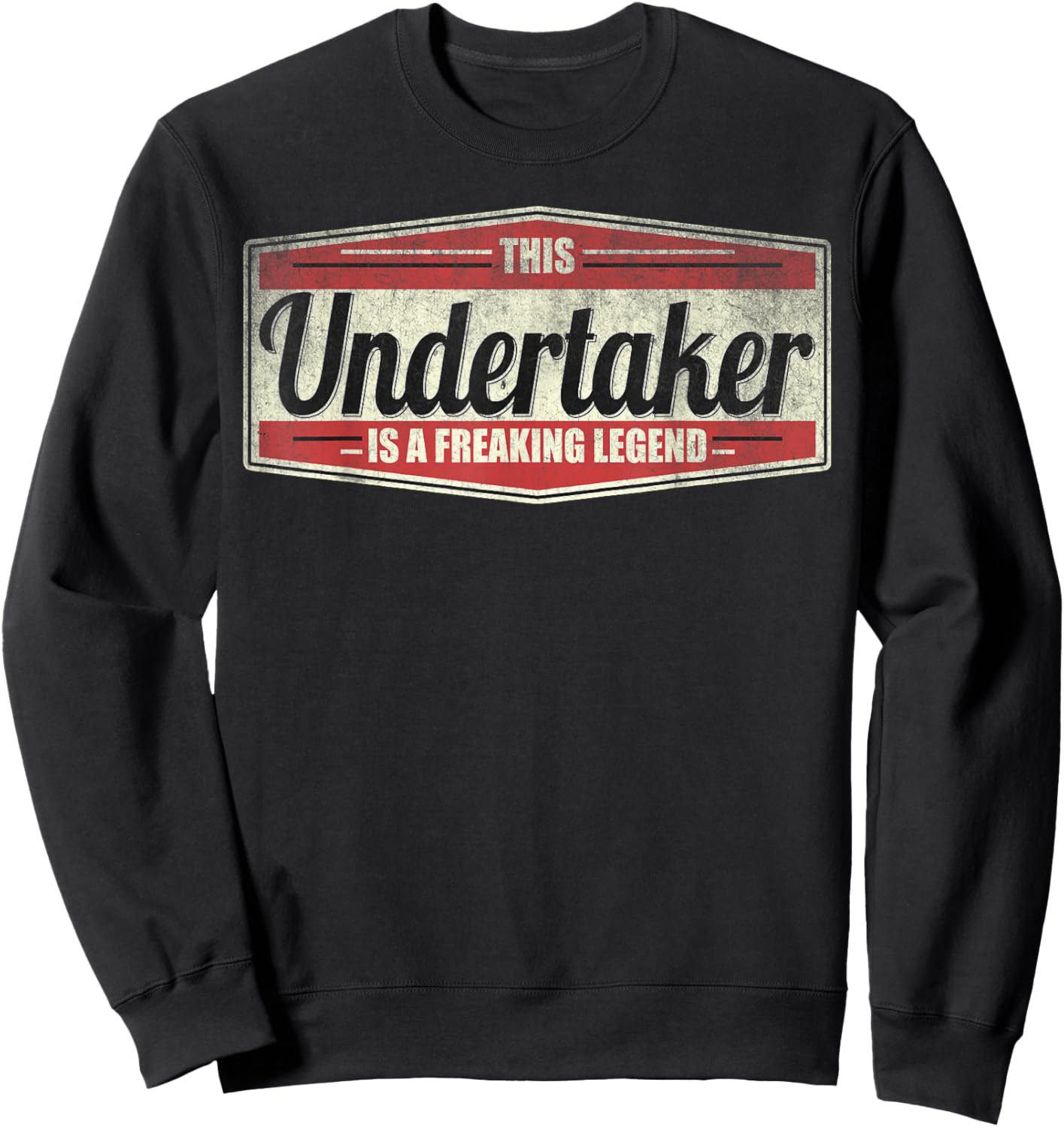 Funny Saying Vintage Undertaker Sweatshirt - Sweatshirt | Black