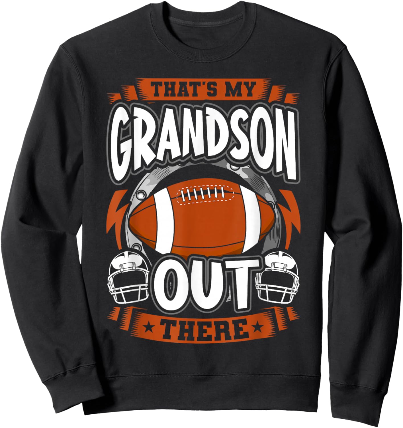 That's my Grandson Out There - Vintage Football Sweatshirt - Sweatshirt | Black