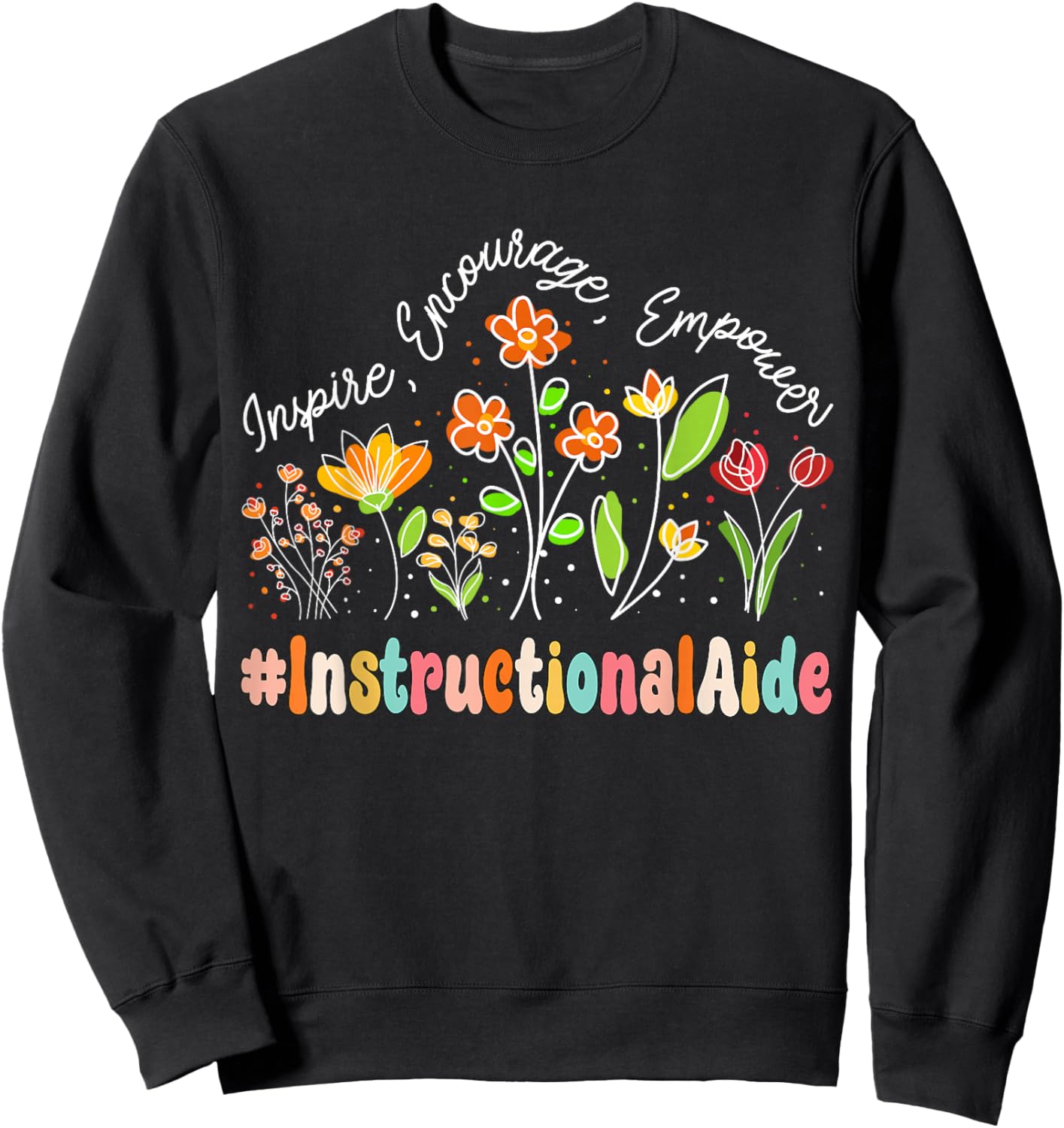 Instructional Aide Appreciation Week Teacher Back to School Sweatshirt - Sweatshirt | Black