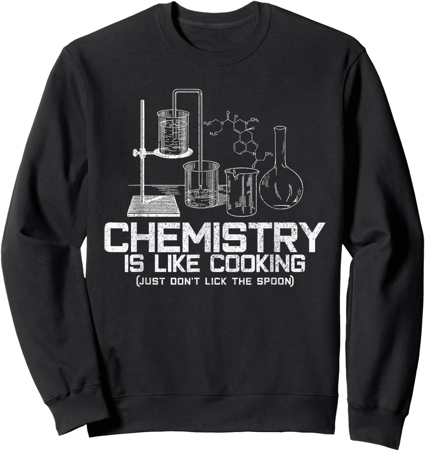 Chemistry Is Like Cooking - Funny Chemist Nerd Gift Sweatshirt - Sweatshirt | Black