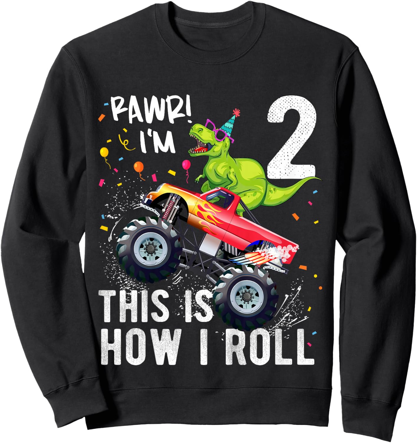 Kids T Rex Dinosaur Monster Truck 2nd Birthday Boys and Girls Sweatshirt - Sweatshirt | Black