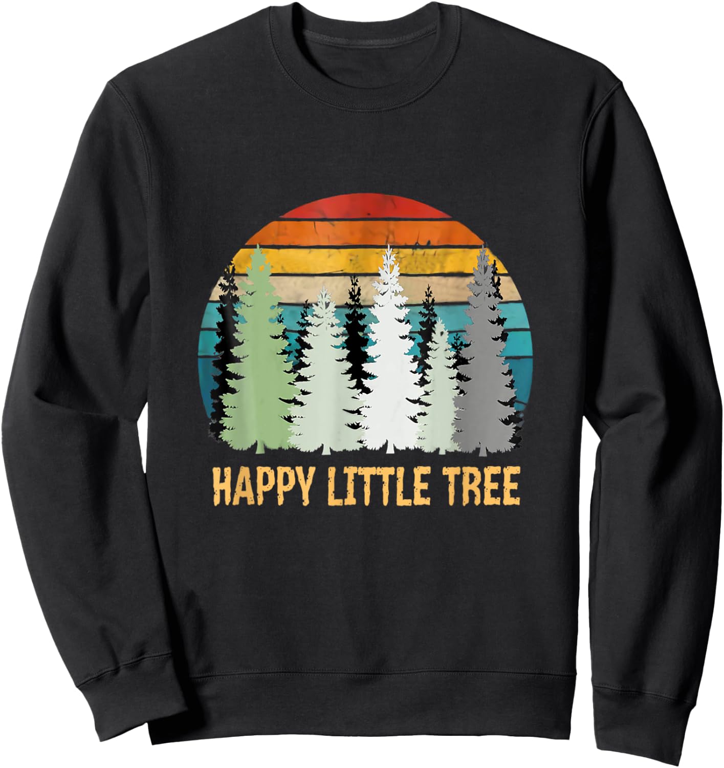 Happy Little Tree - Best 80s Retro Outfit Gifts Sweatshirt - Sweatshirt | Black