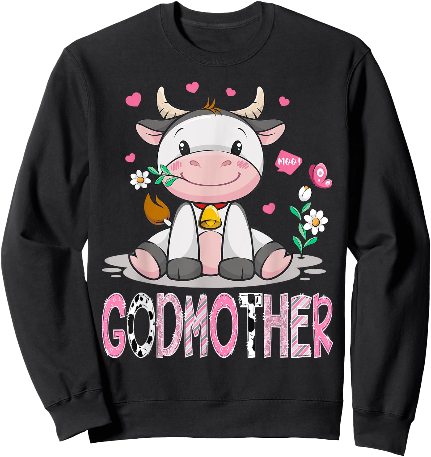 GodMother Cute Cow Moo Farmer Birthday Family Matching Sweatshirt - Sweatshirt | Black