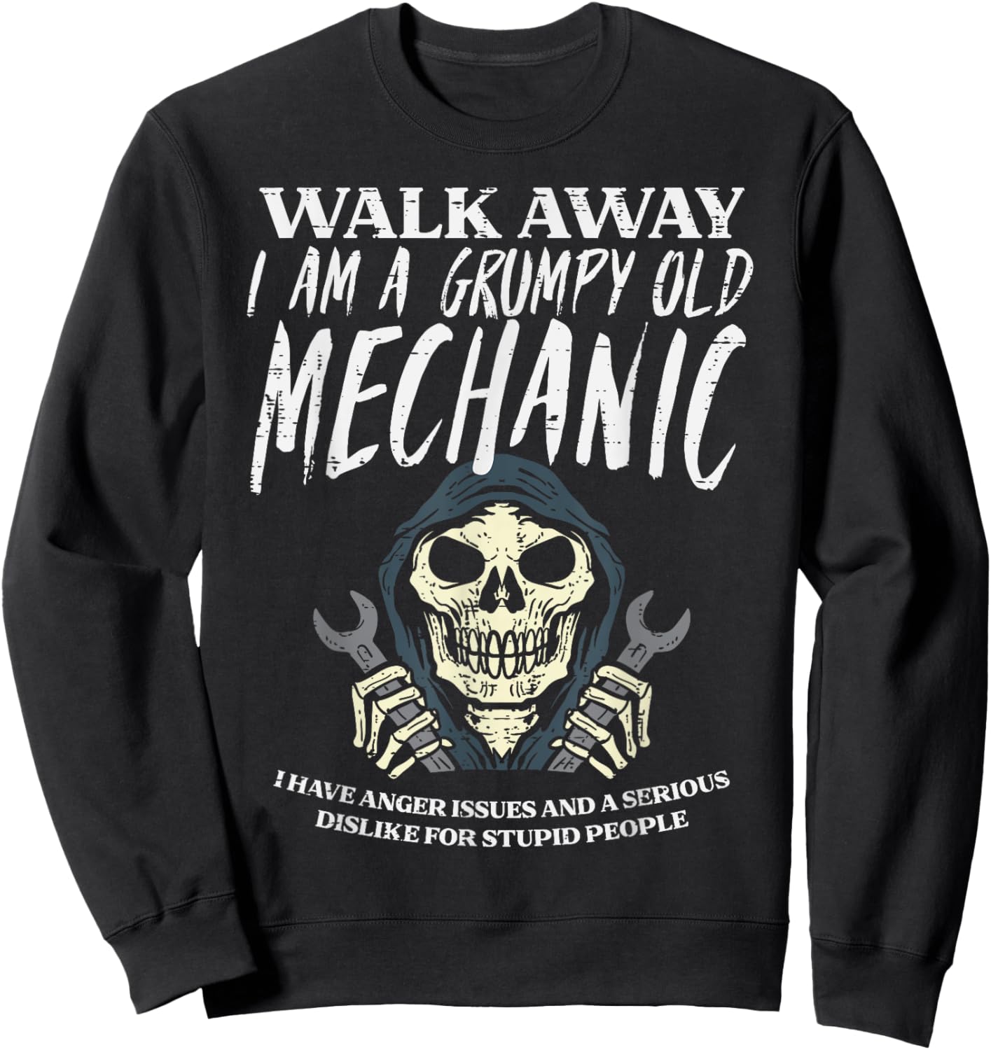Walk Away Im Grumpy Old Mechanic Funny Garage Grandpa Men Sweatshirt - Sweatshirt | Black