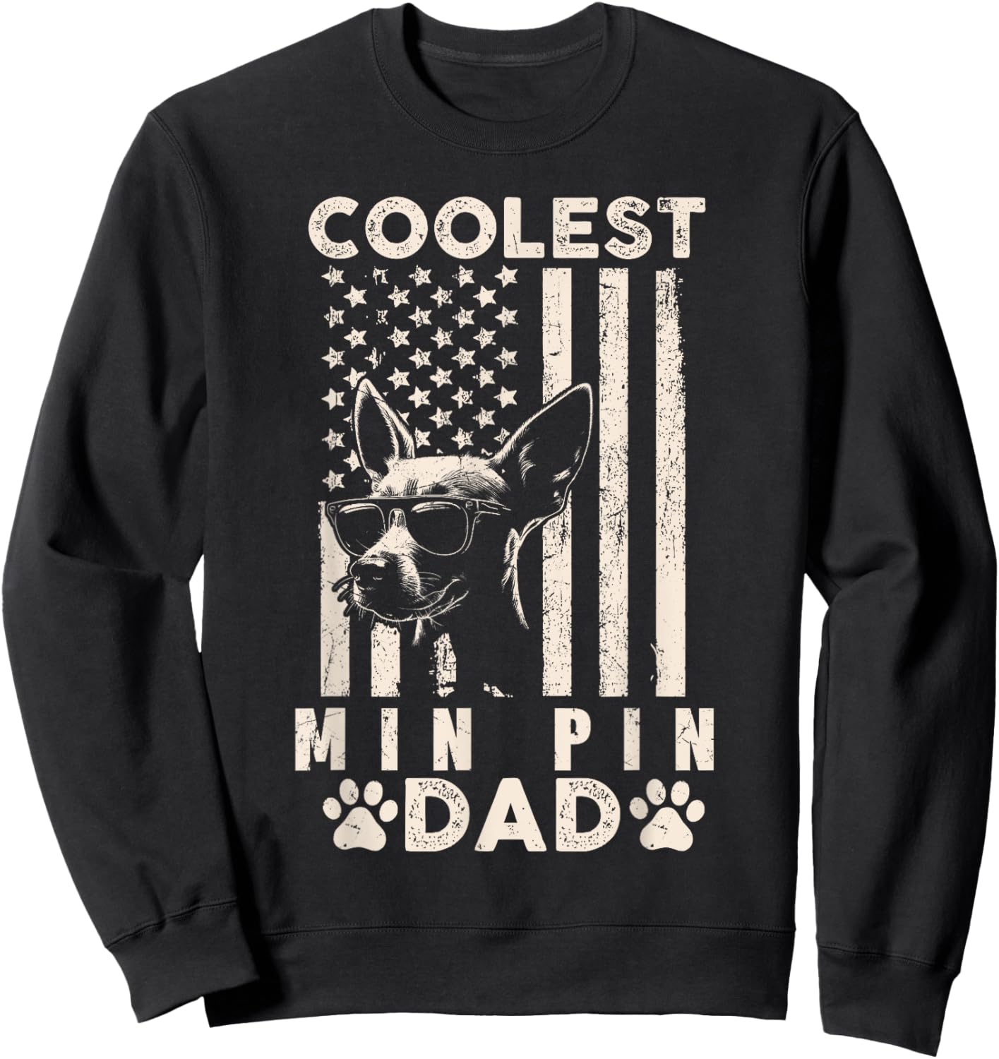 Coolest Min Pin Dad Vintage American Flag Funny Fathers Day Kids Men Sweatshirt - Sweatshirt | Black