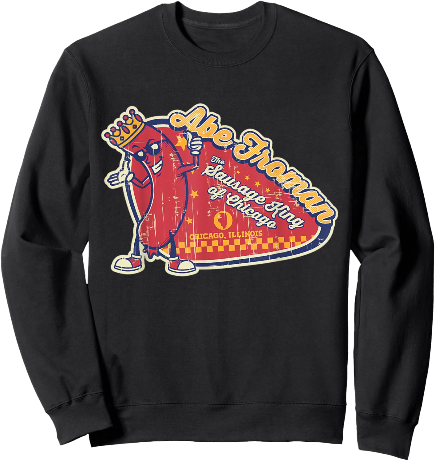 Abe Retro 80s Froman The Sausage King Of Chicago Sweatshirt - Sweatshirt | Black