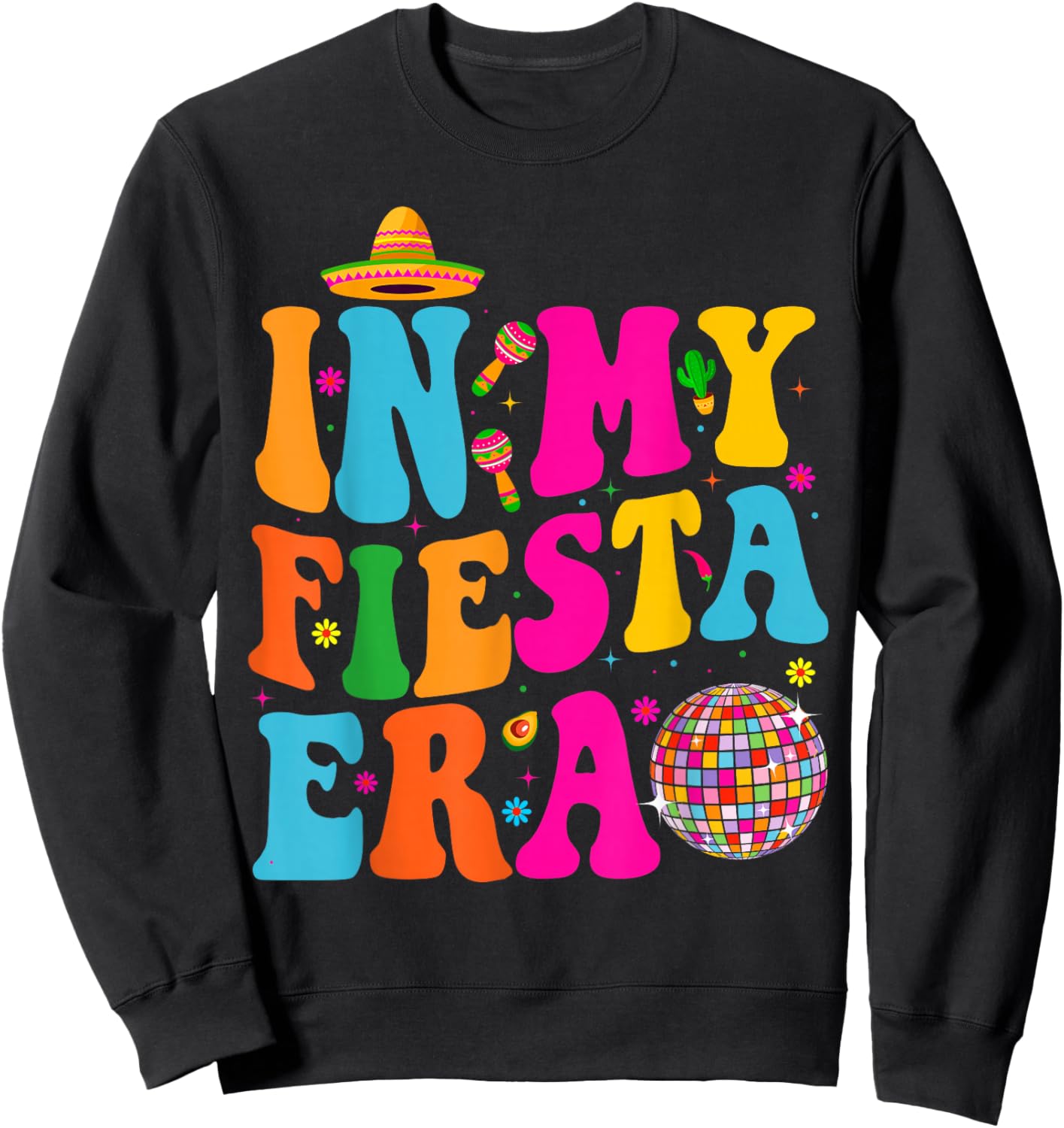 In My Fiesta Era Retro Cinco De Mayo Shirts Sweatshirt - Sweatshirt | Black