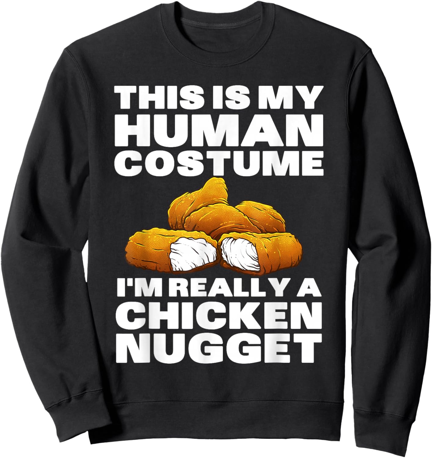 Chicken Nugget Art Women Kids Chicken Nugget Costume Sweatshirt - Sweatshirt | Black