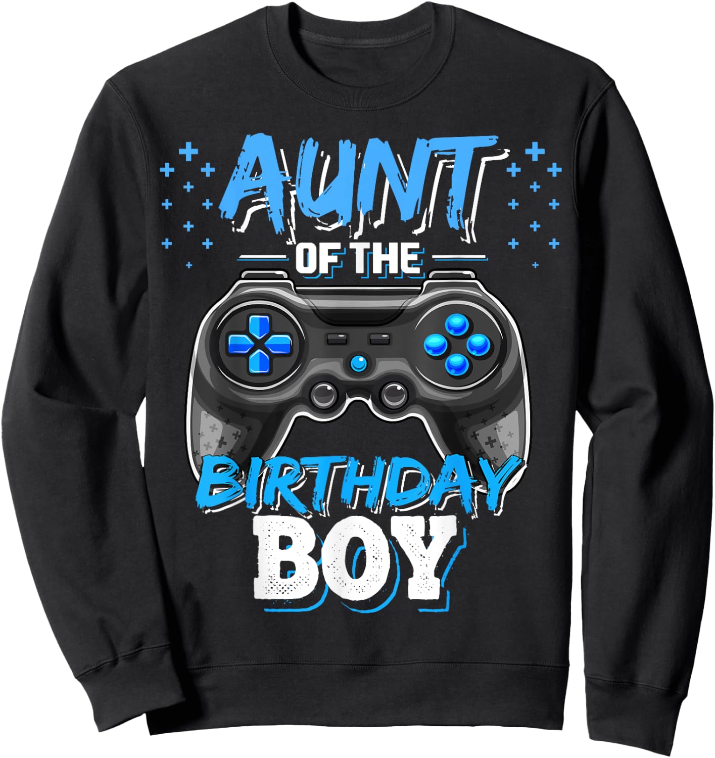 Aunt of the Birthday Boy Matching Video Game Birthday Gift Sweatshirt - Sweatshirt | Black