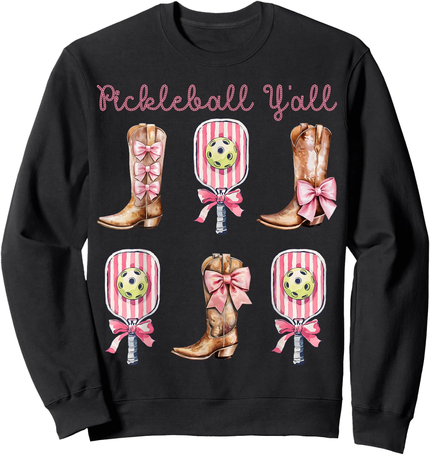 Pickleball Y'all Western Boots and Paddle Funny Pickleball Sweatshirt - Sweatshirt | Black