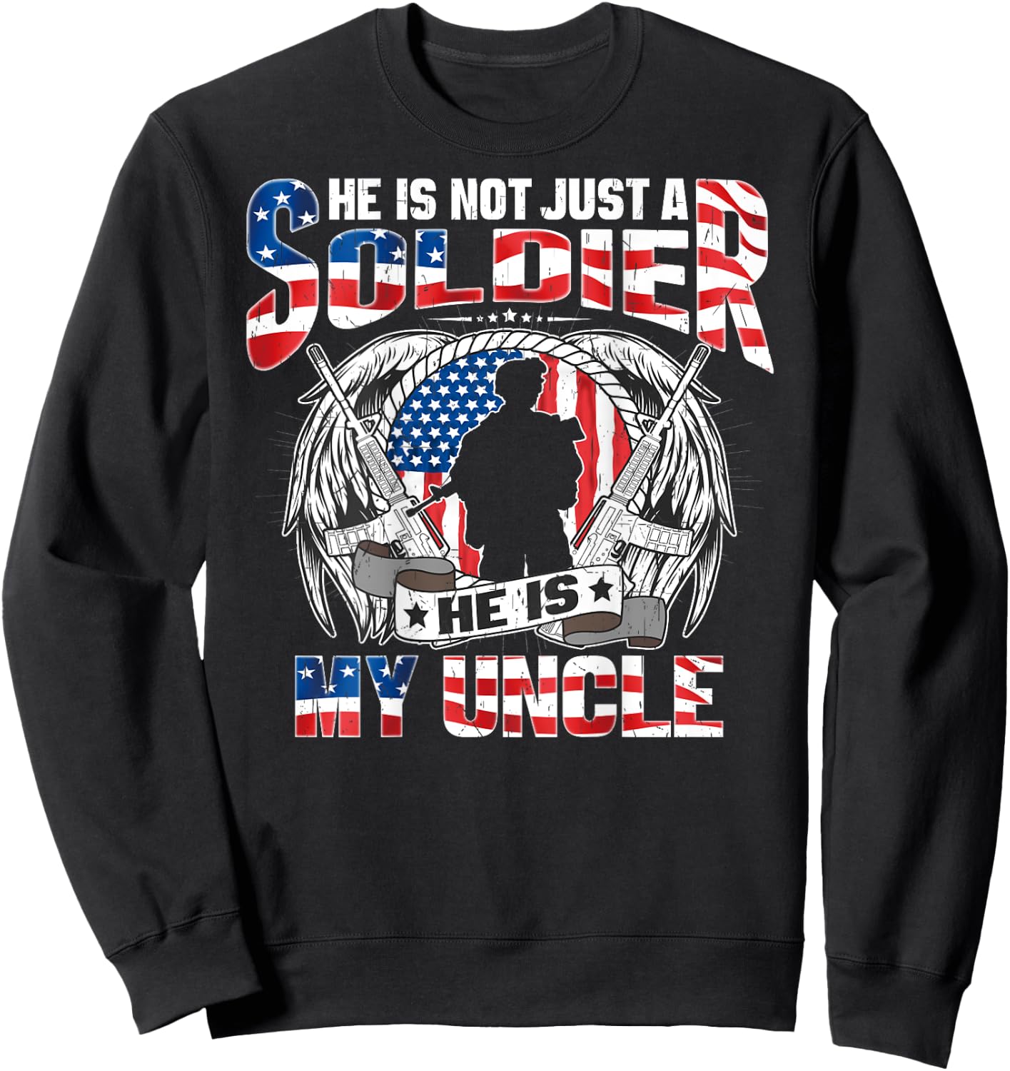 My Uncle My Soldier Hero - Proud Army Niece Nephew Military Sweatshirt - Sweatshirt | Black