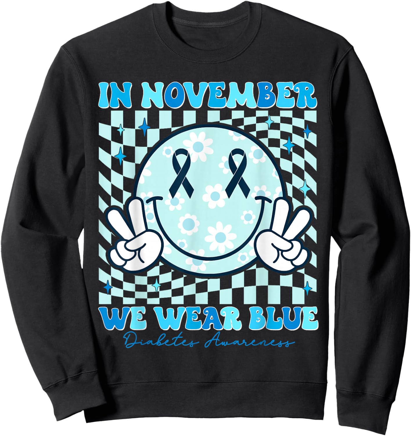 In November We Wear Ribbon Blue Diabetes Awareness Woman Men Sweatshirt - Sweatshirt | Black