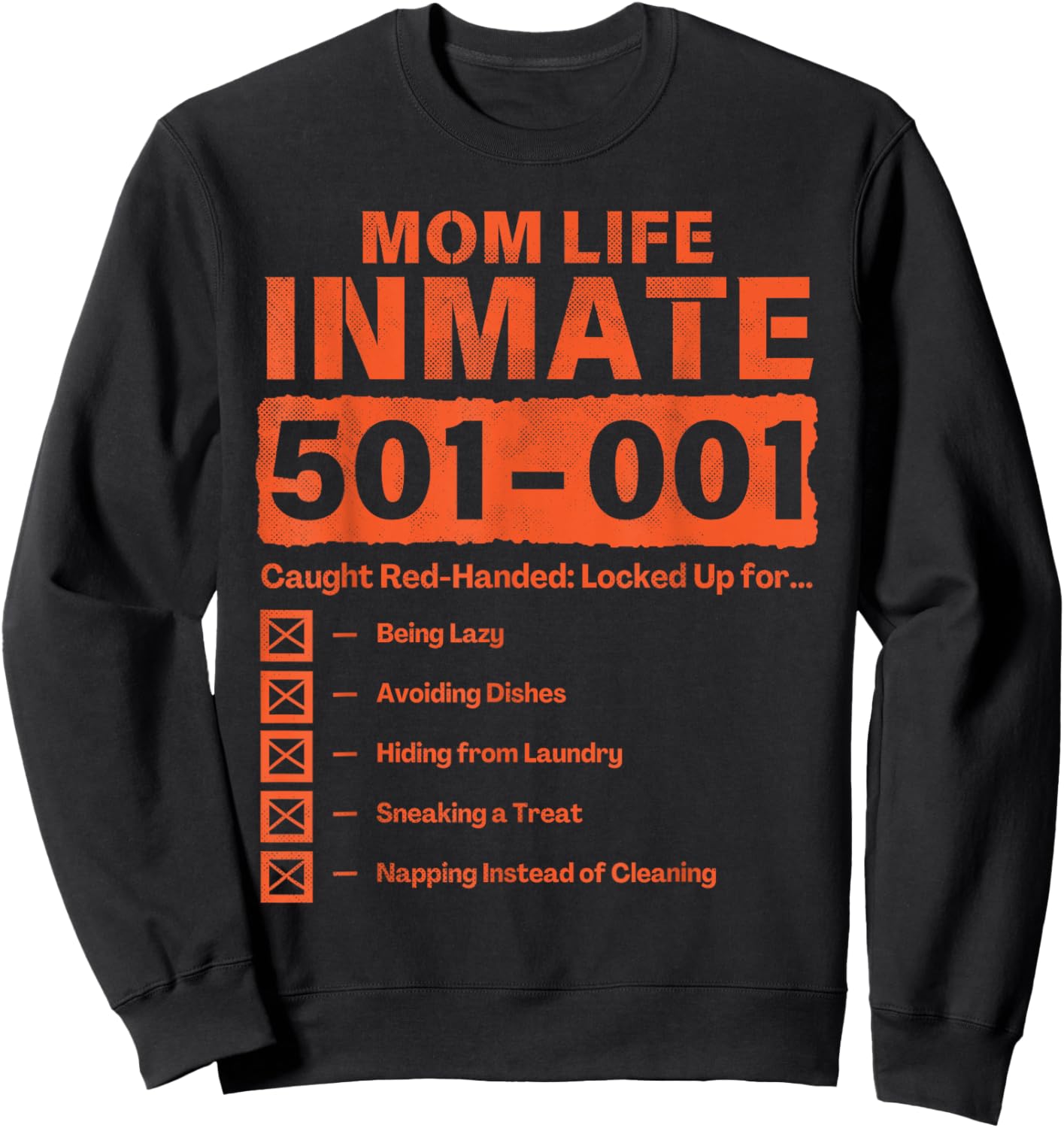 Mom Life Inmate Funny Matching Halloween Costume Sweatshirt - Sweatshirt | Black