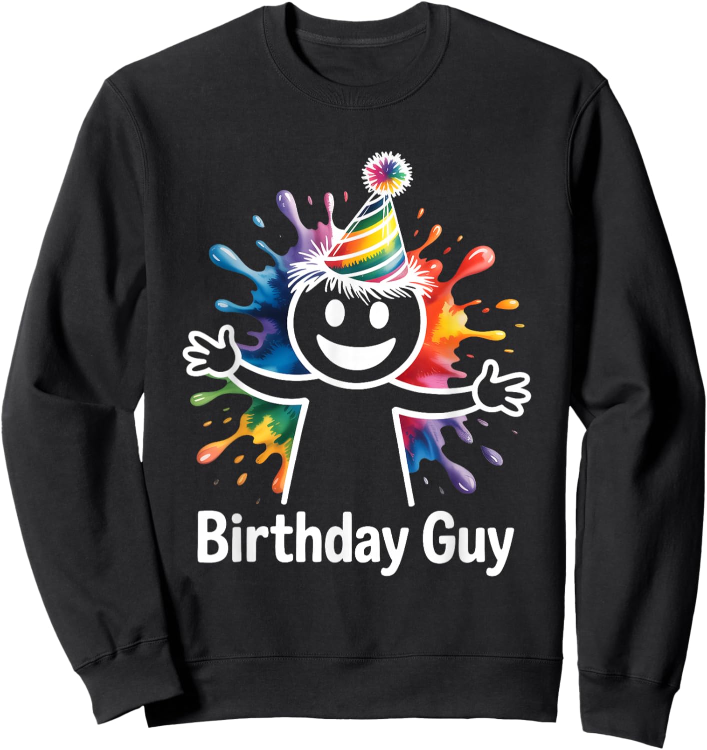 It s My Birthday Party Smile Face Funny Cute Birthday Guy Sweatshirt - Sweatshirt | Black