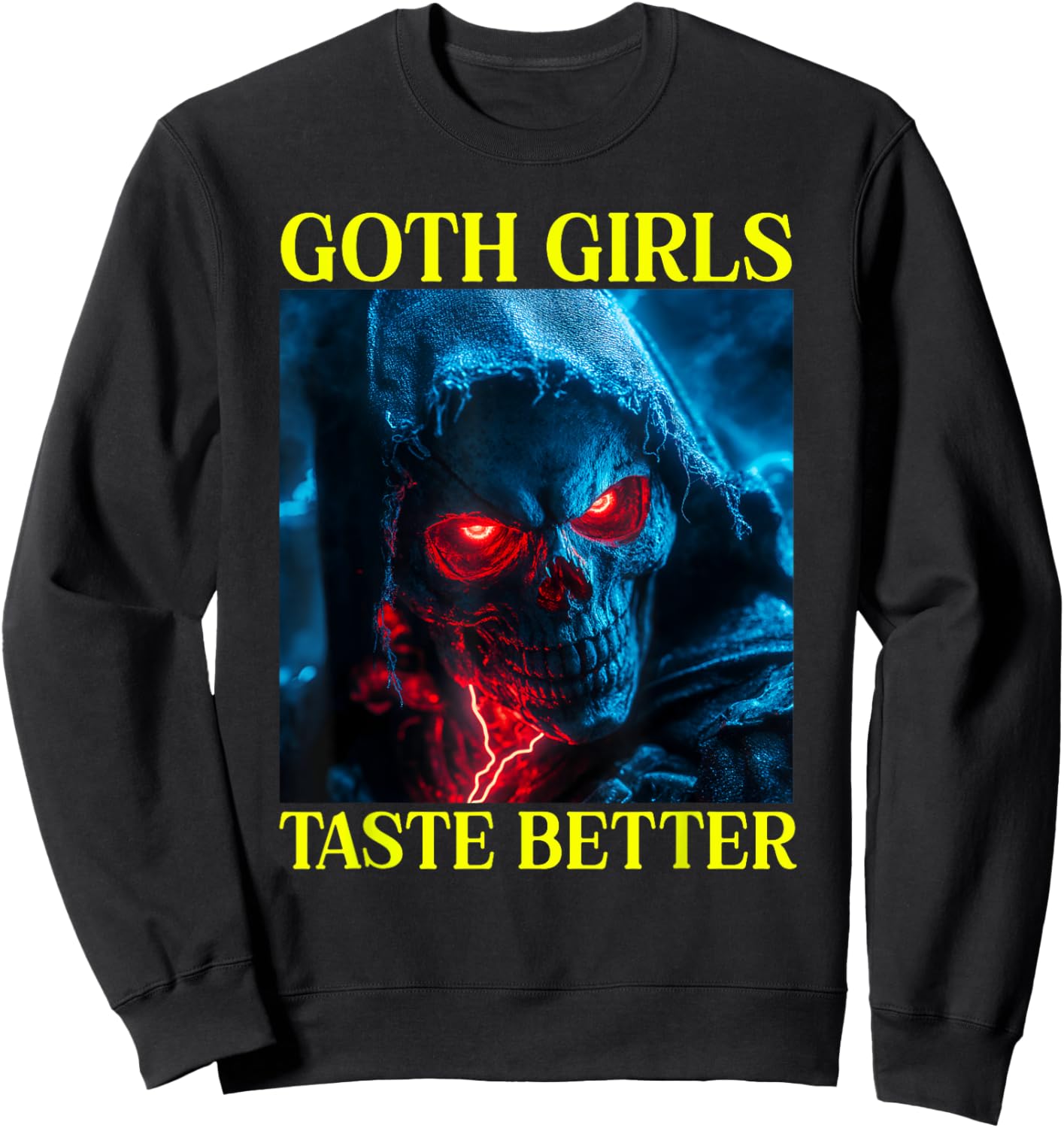 Goth Girls Taste Better Funny Hard Skeleton Sweatshirt - Sweatshirt | Black