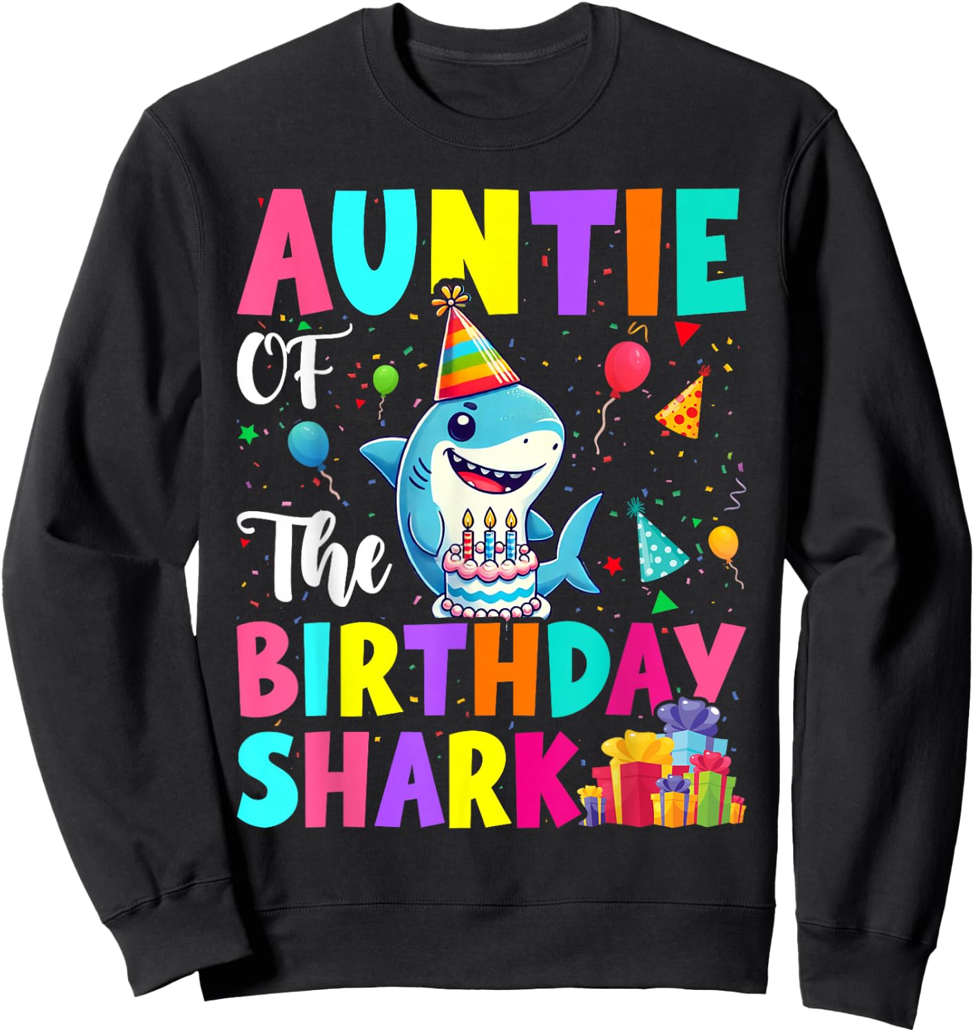 Auntie Of The Shark Birthday Boy Girl Party Family Group Sweatshirt - Sweatshirt | Black