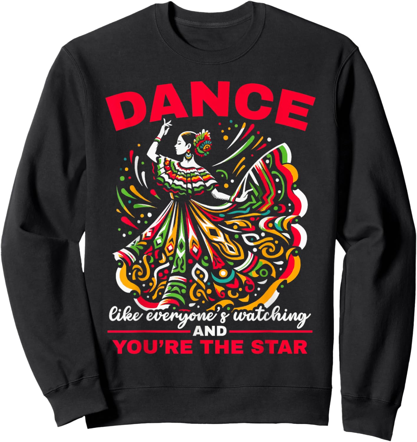 Ballet Folklorico Dancer Mexico Traditional Mexican Dance Sweatshirt - Sweatshirt | Black