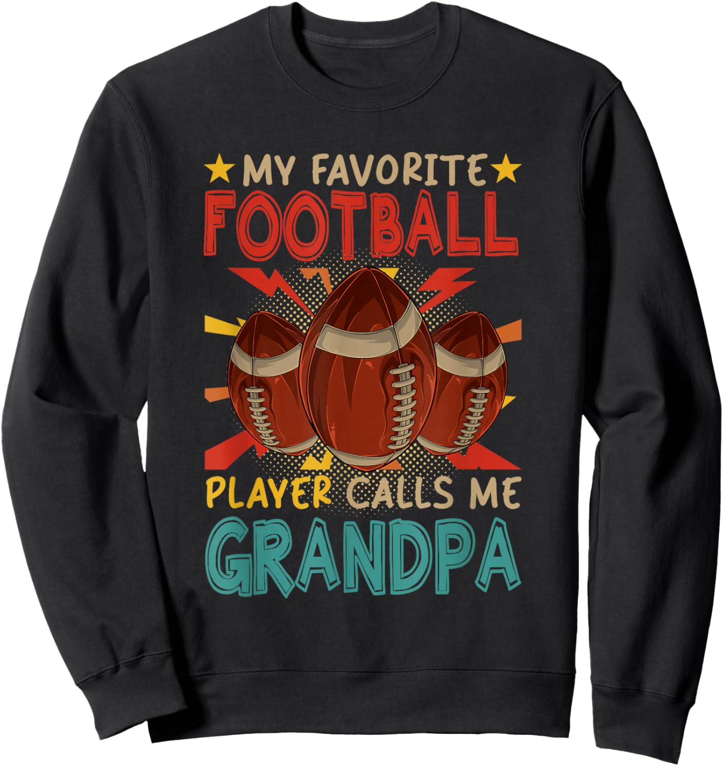 My Favorite Football Player Calls Me Grandpa Father's Day Sweatshirt - Sweatshirt | Black