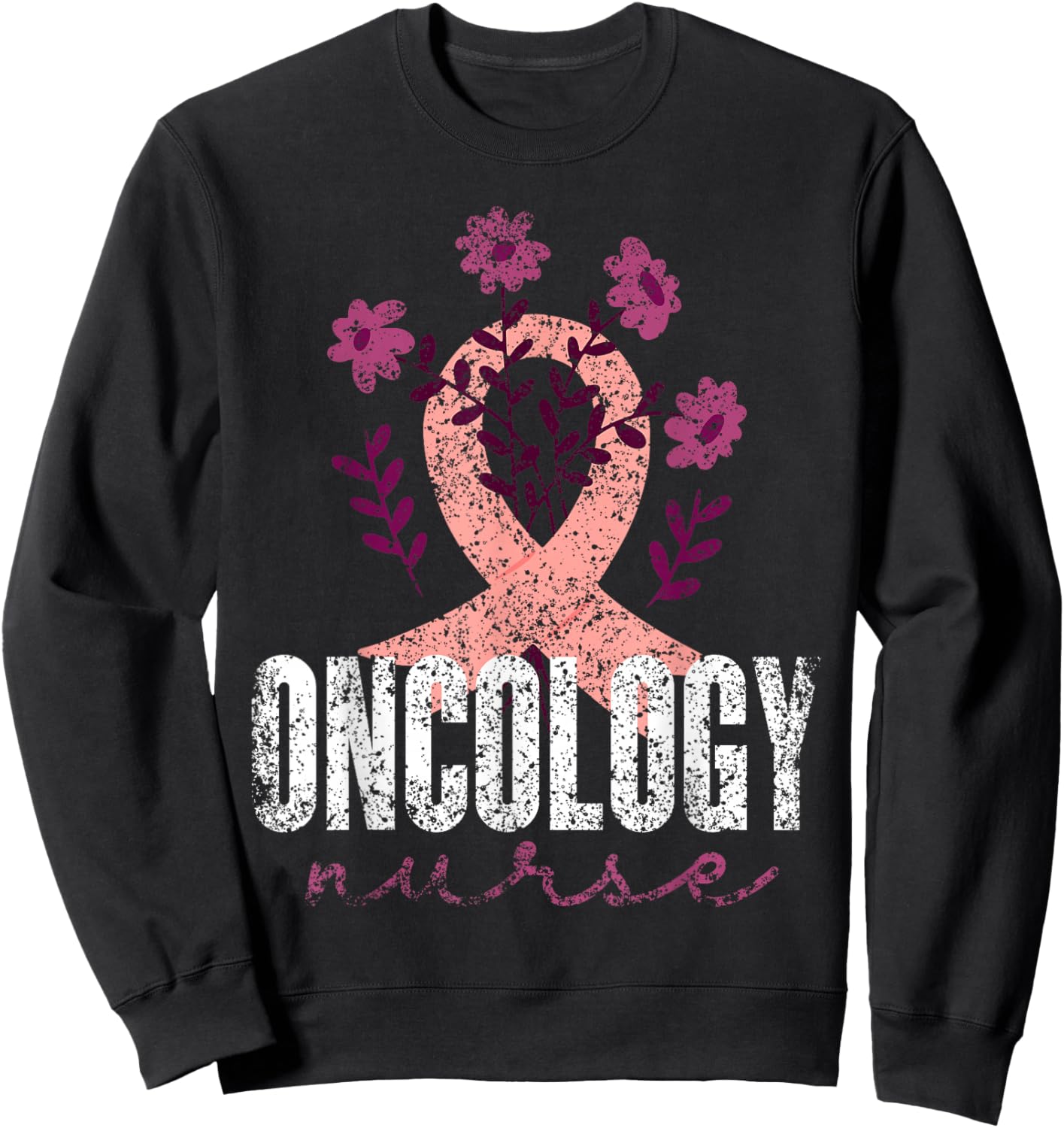 Oncology Nursing Oncology Sister Sweatshirt - Sweatshirt | Black