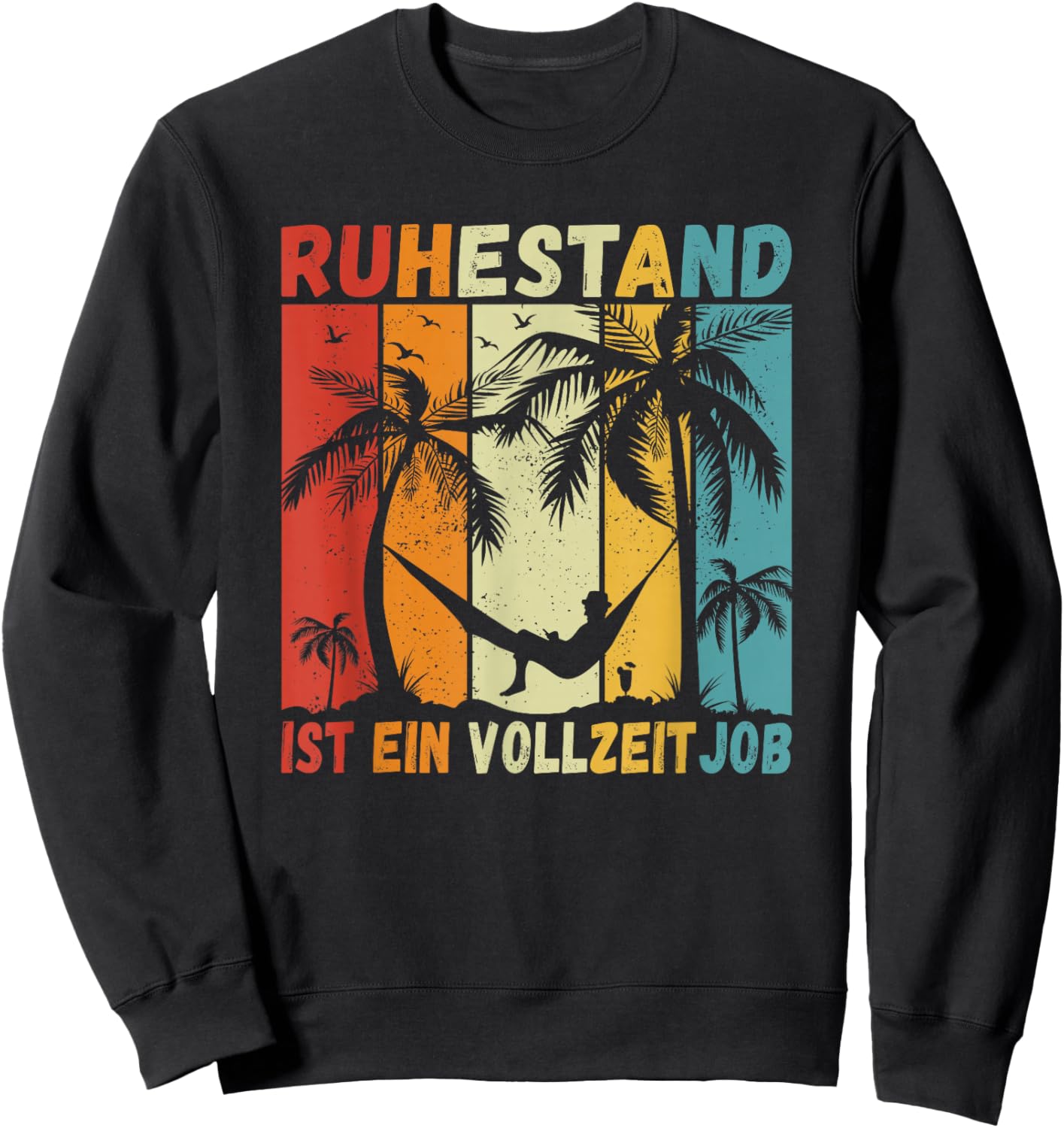 Ruhestand ist ein Vollzeitjob Rente Männer Lustiges Rentner Sweatshirt - Sweatshirt | Black
