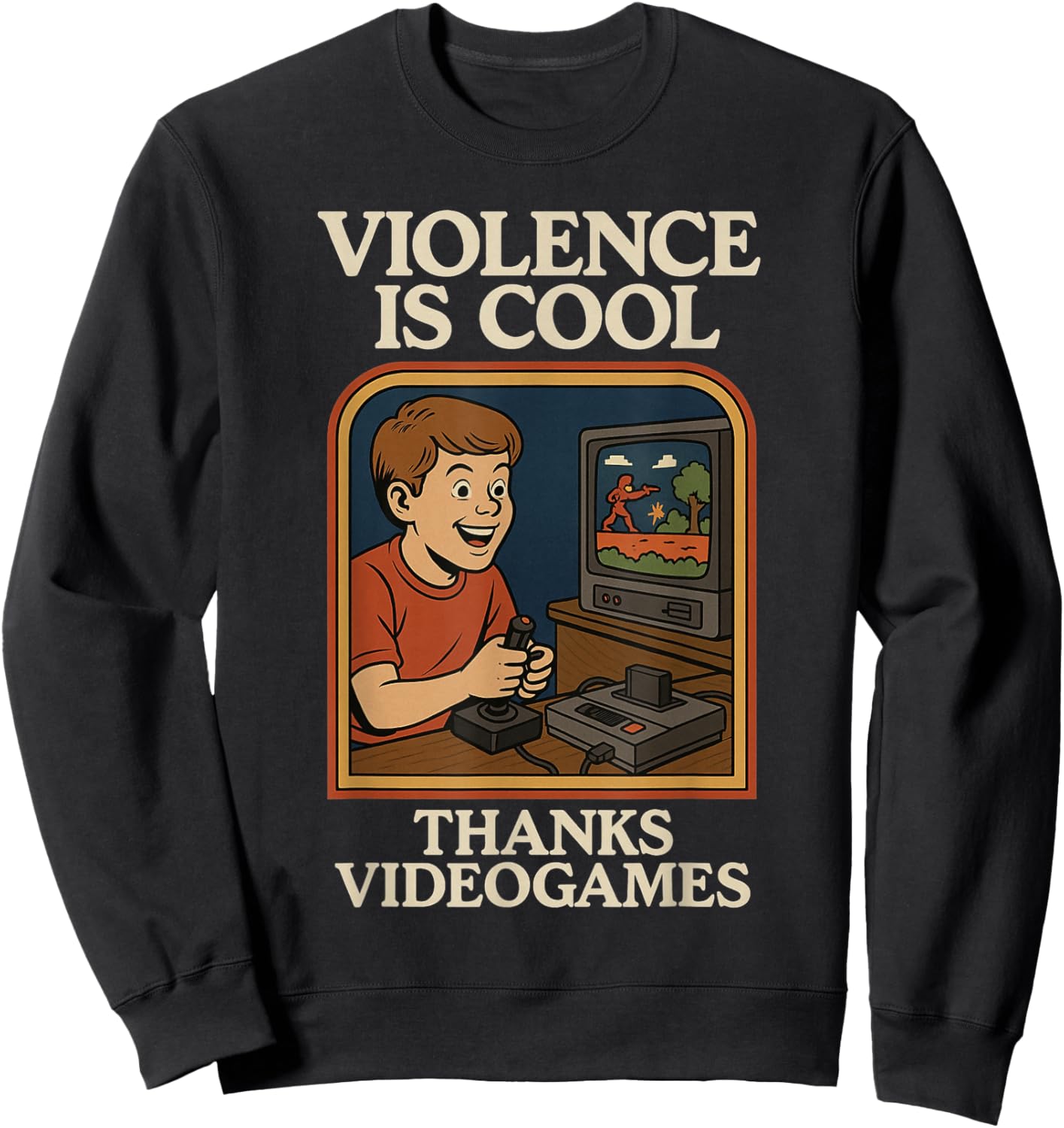 Violence Is Cool Thanks Video Games Retro Style Funny Sweatshirt - Sweatshirt | Black