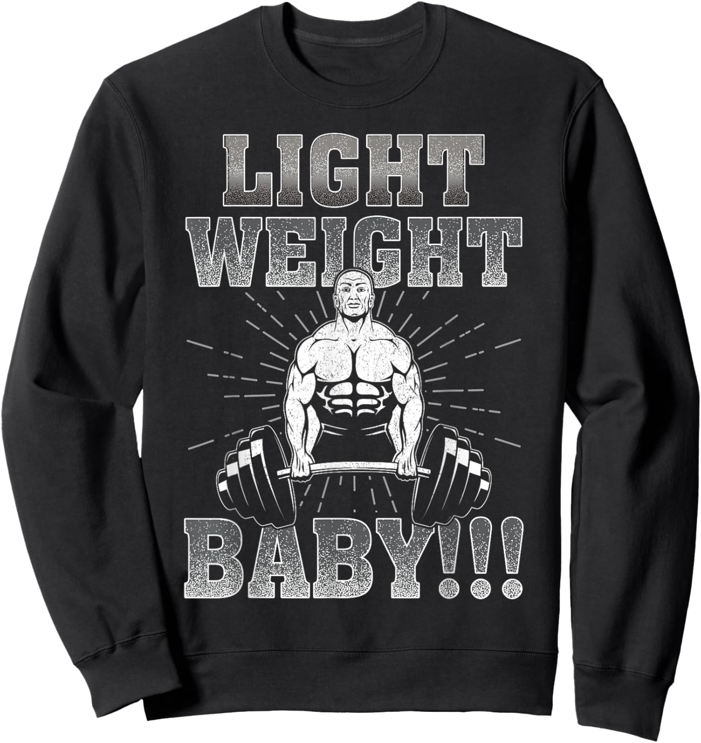 Gym Motivational Light Weight Baby Ronnie Coleman Sweatshirt - Sweatshirt | Black
